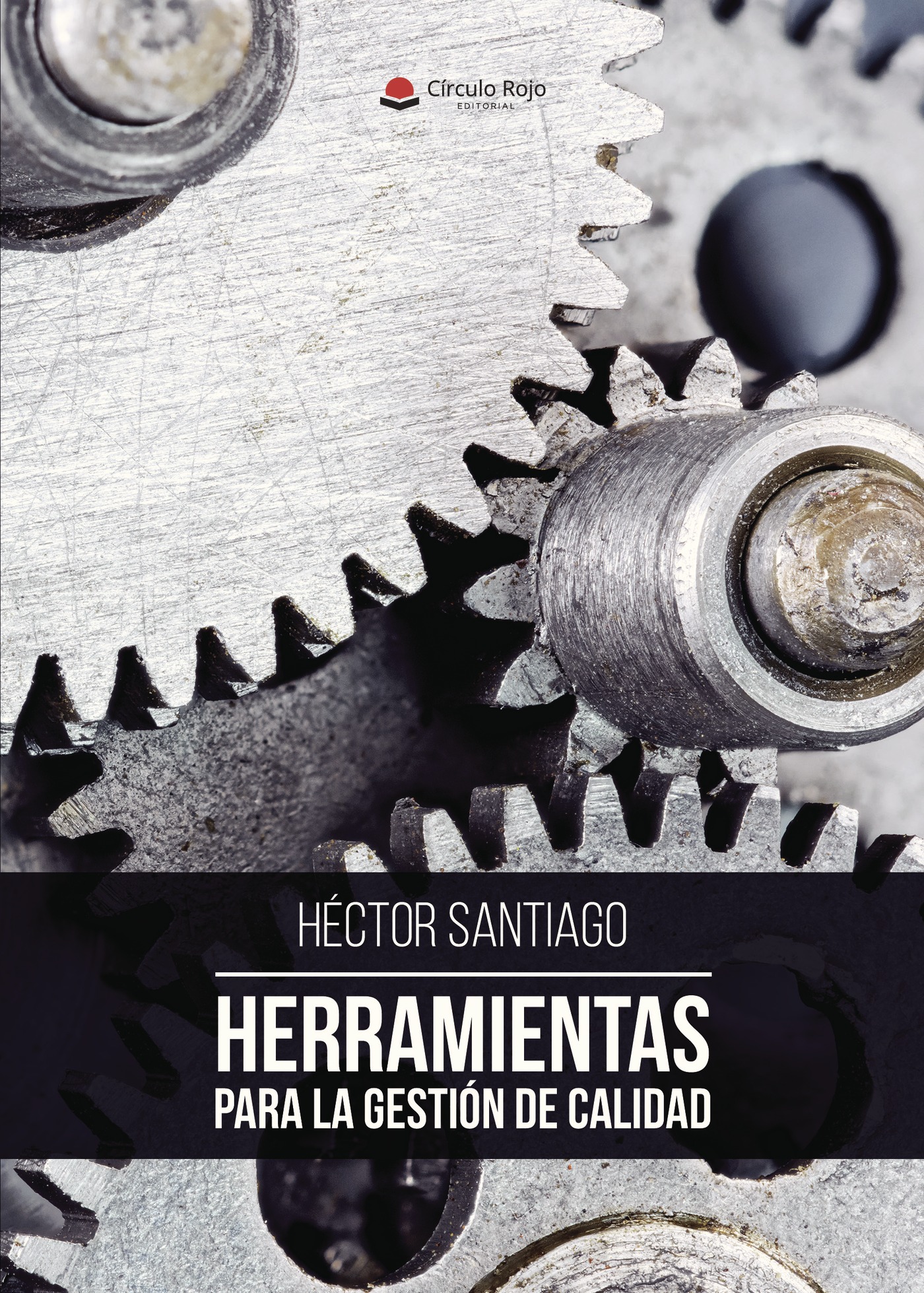 Portada de Herramientas para la gestión de calidad · Héctor Santiago
