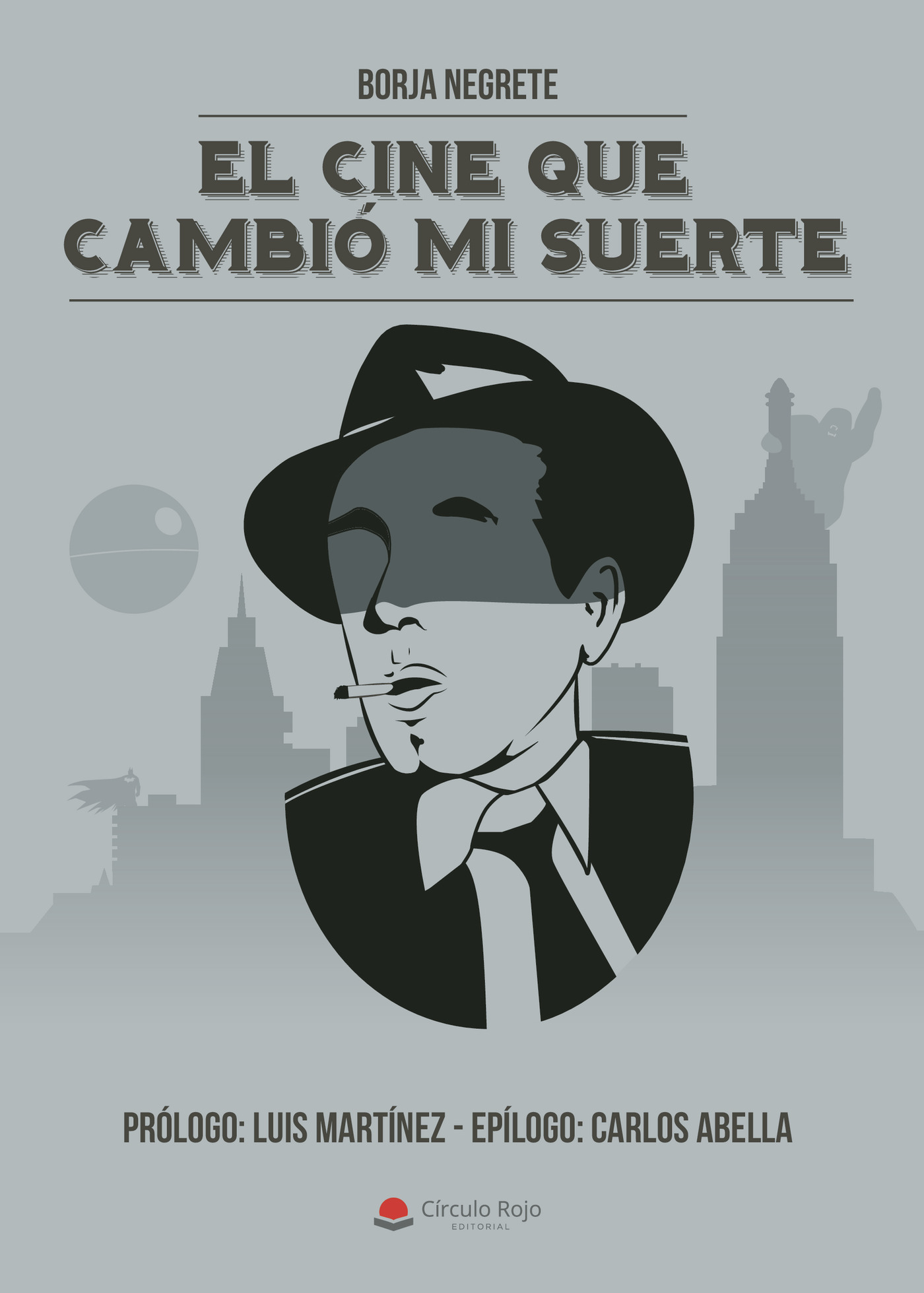 Portada de El cine que cambió mi suerte