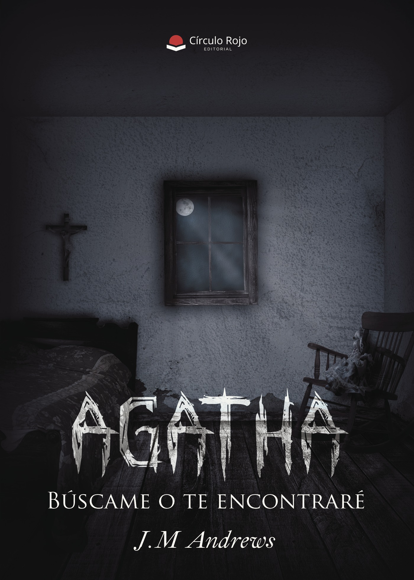 Portada de Agatha Búscame o te Encontraré · J. M Andrews