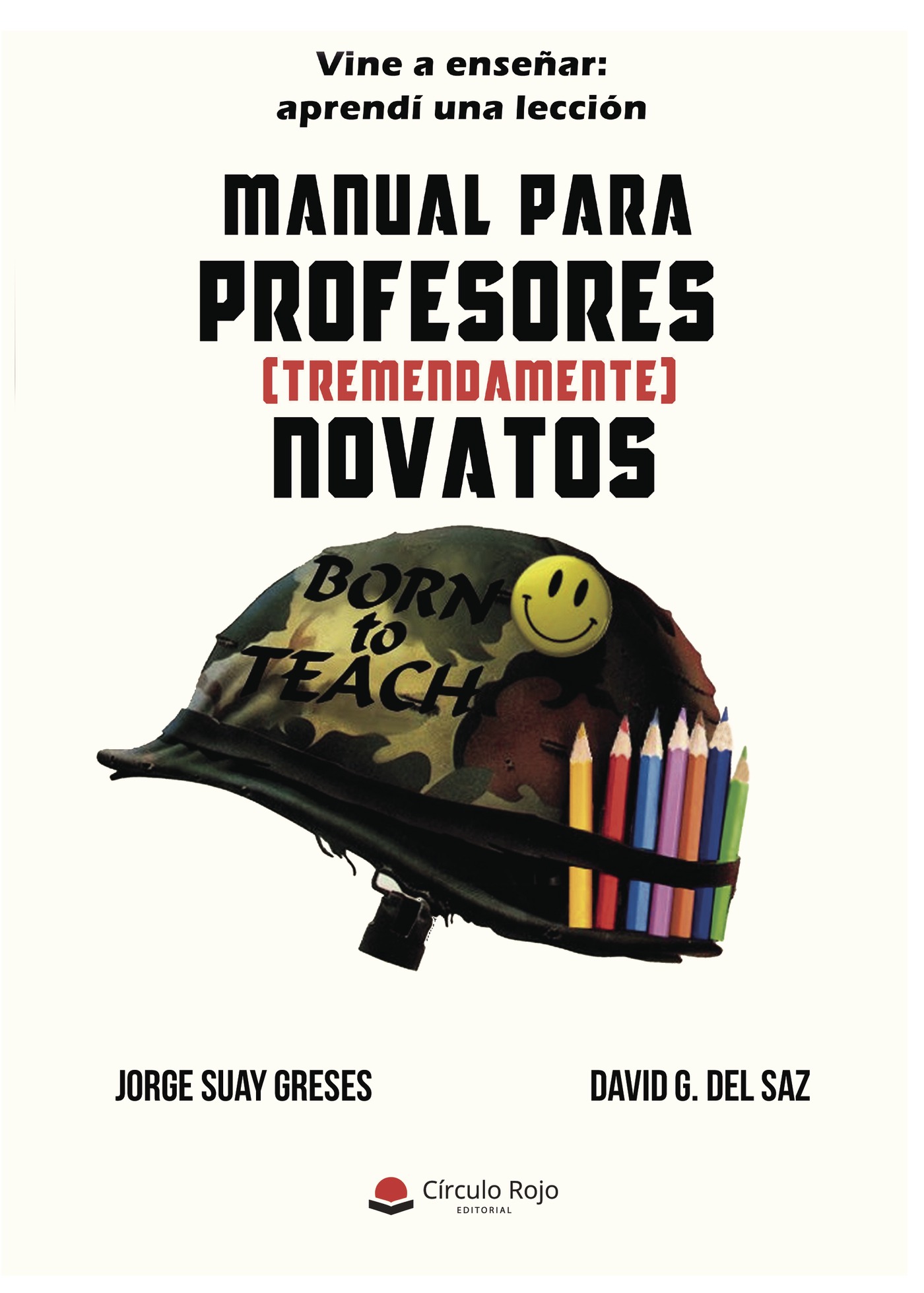 Portada de Manual para profesores (tremendamente) novatos