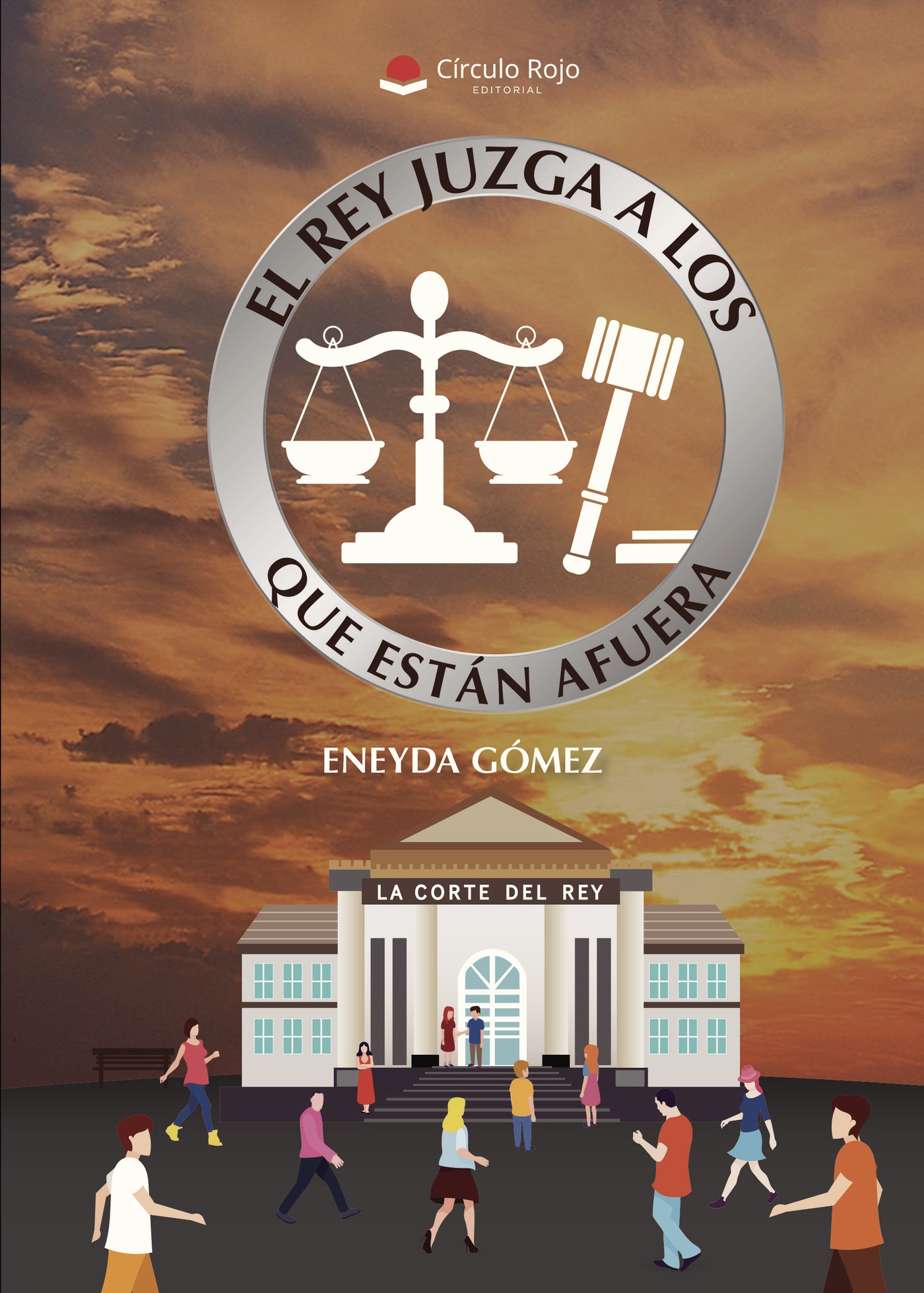 Portada de EL REY JUZGA A LOS QUE ESTÁN AFUERA