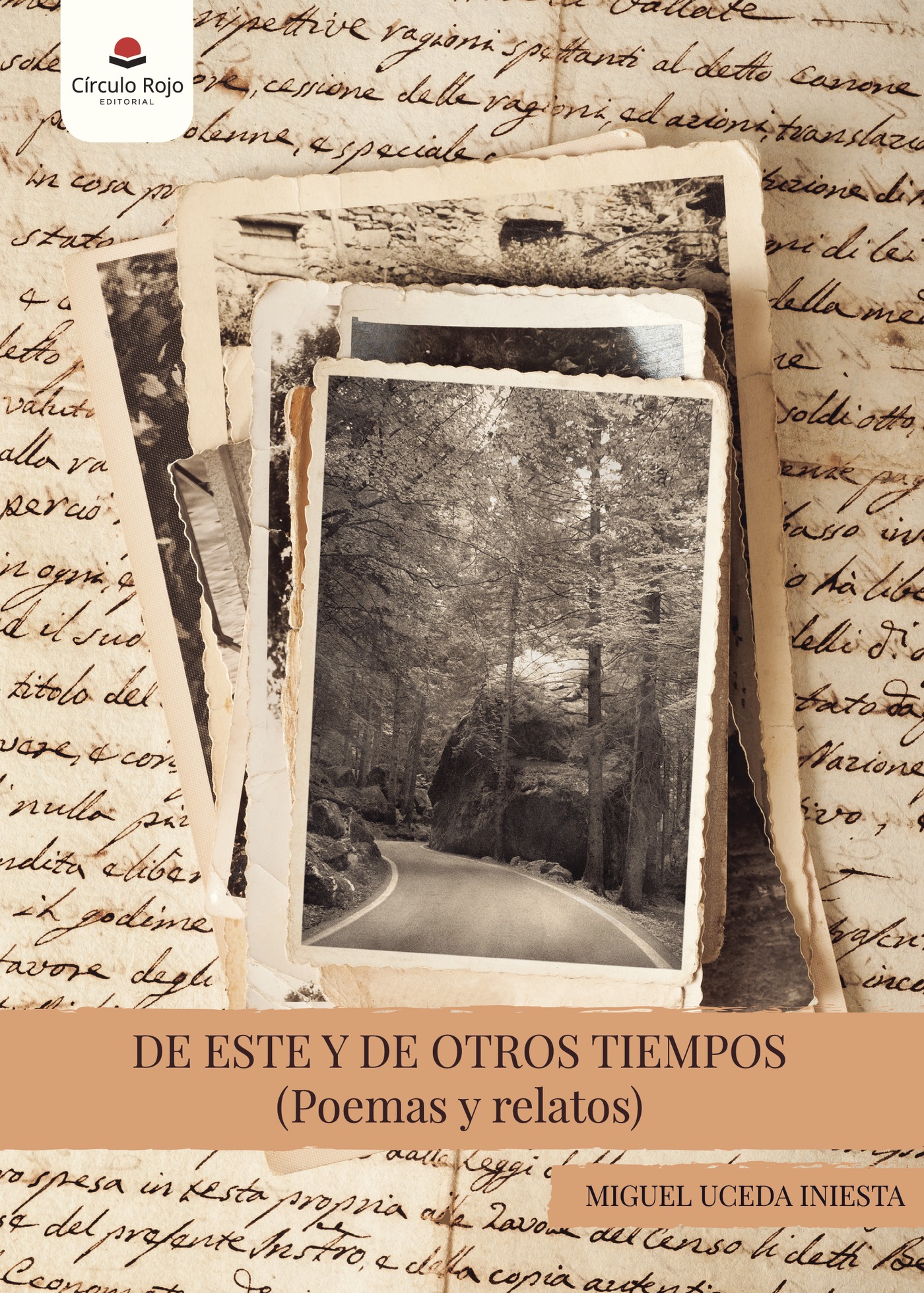 Portada de DE ESTE Y DE OTROS TIEMPOS (Poemas y relatos)