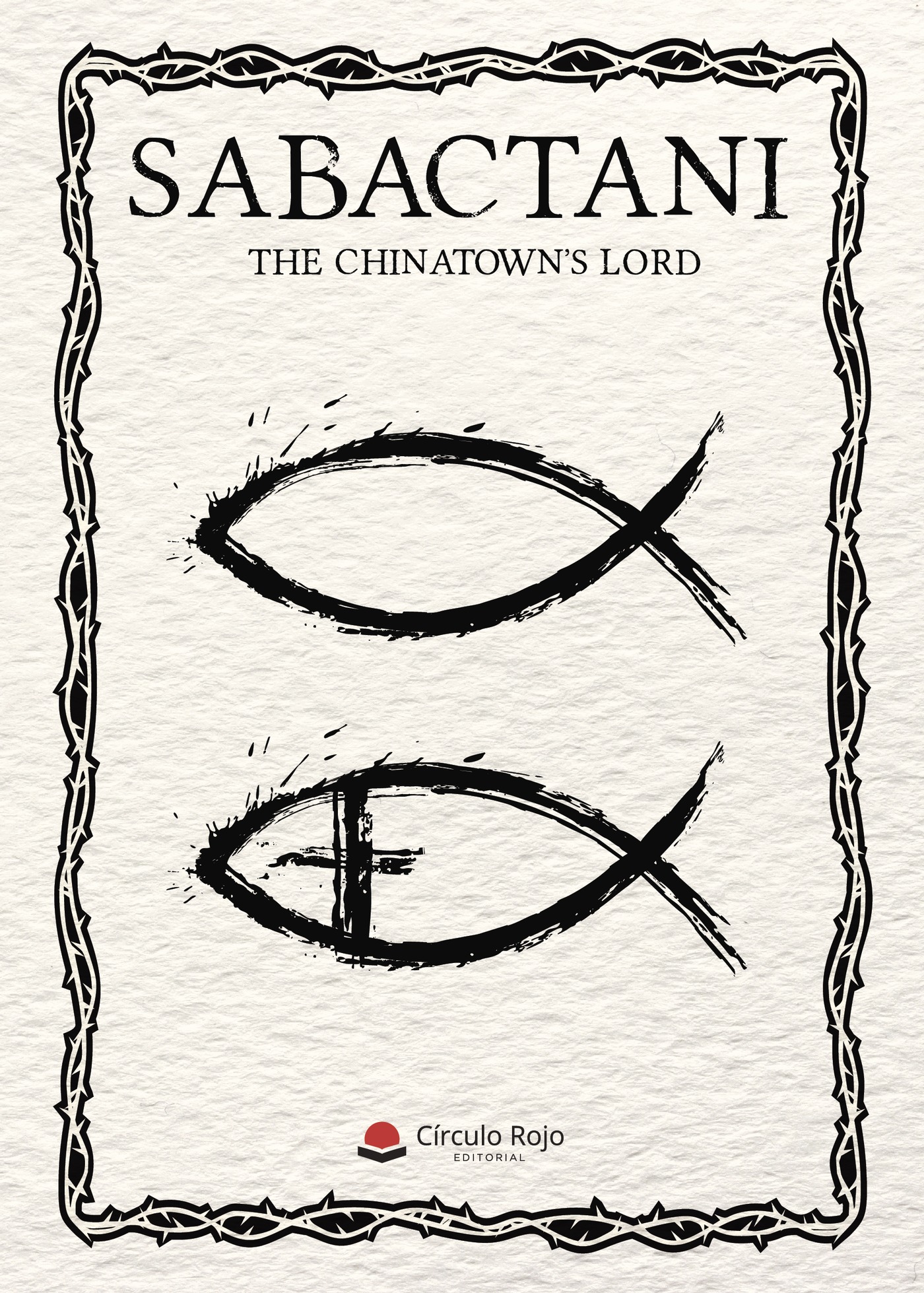 Portada de SABACTANI · The Chinatown's Lord