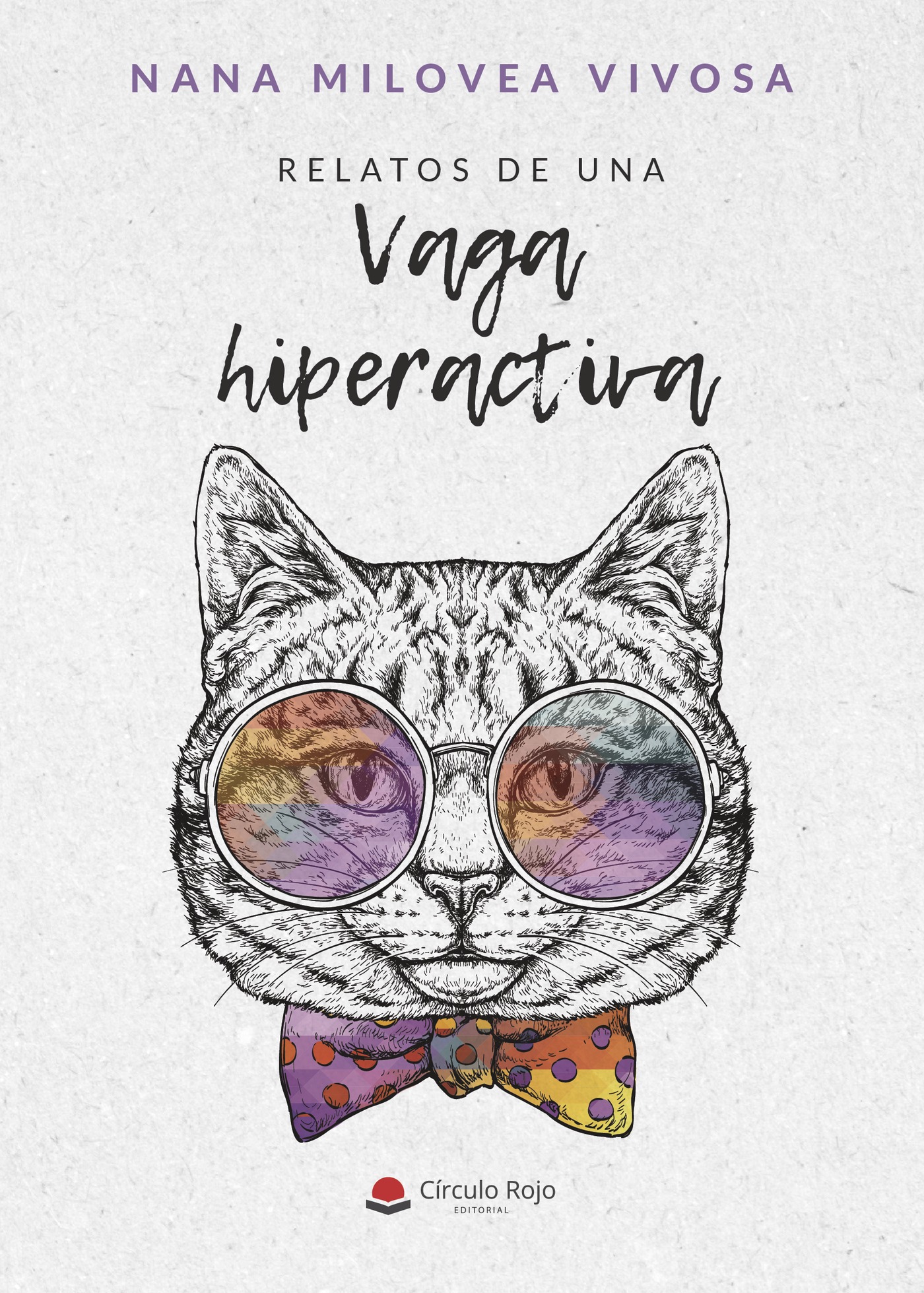 Portada de RELATOS DE UNA VAGA HIPERACTIVA