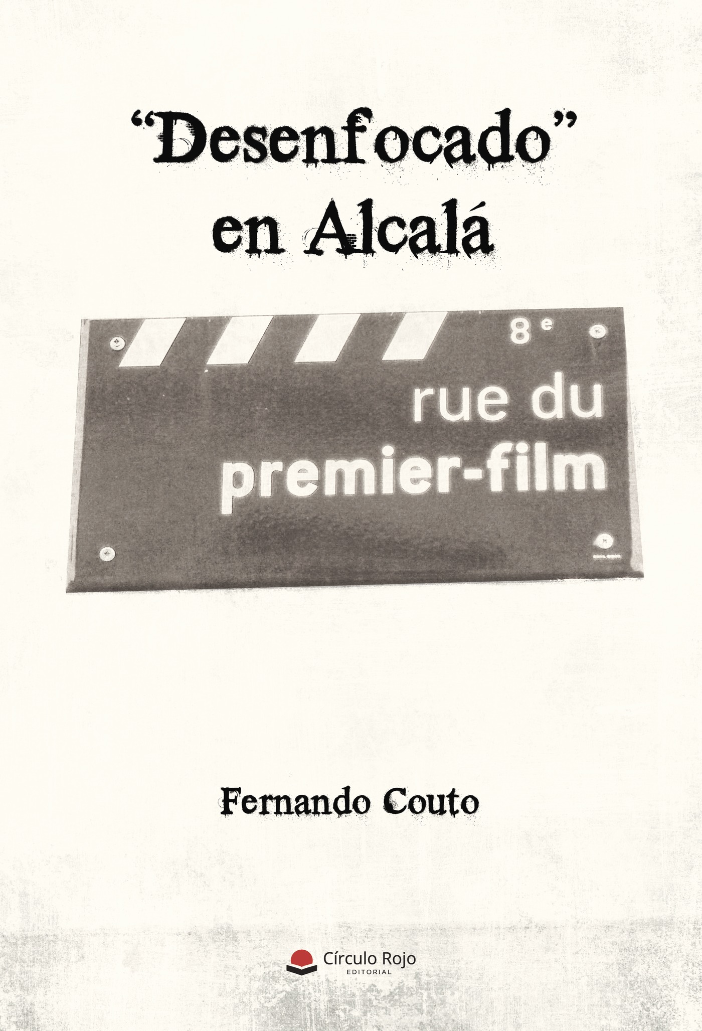 Portada de Desenfocado en Alcalá