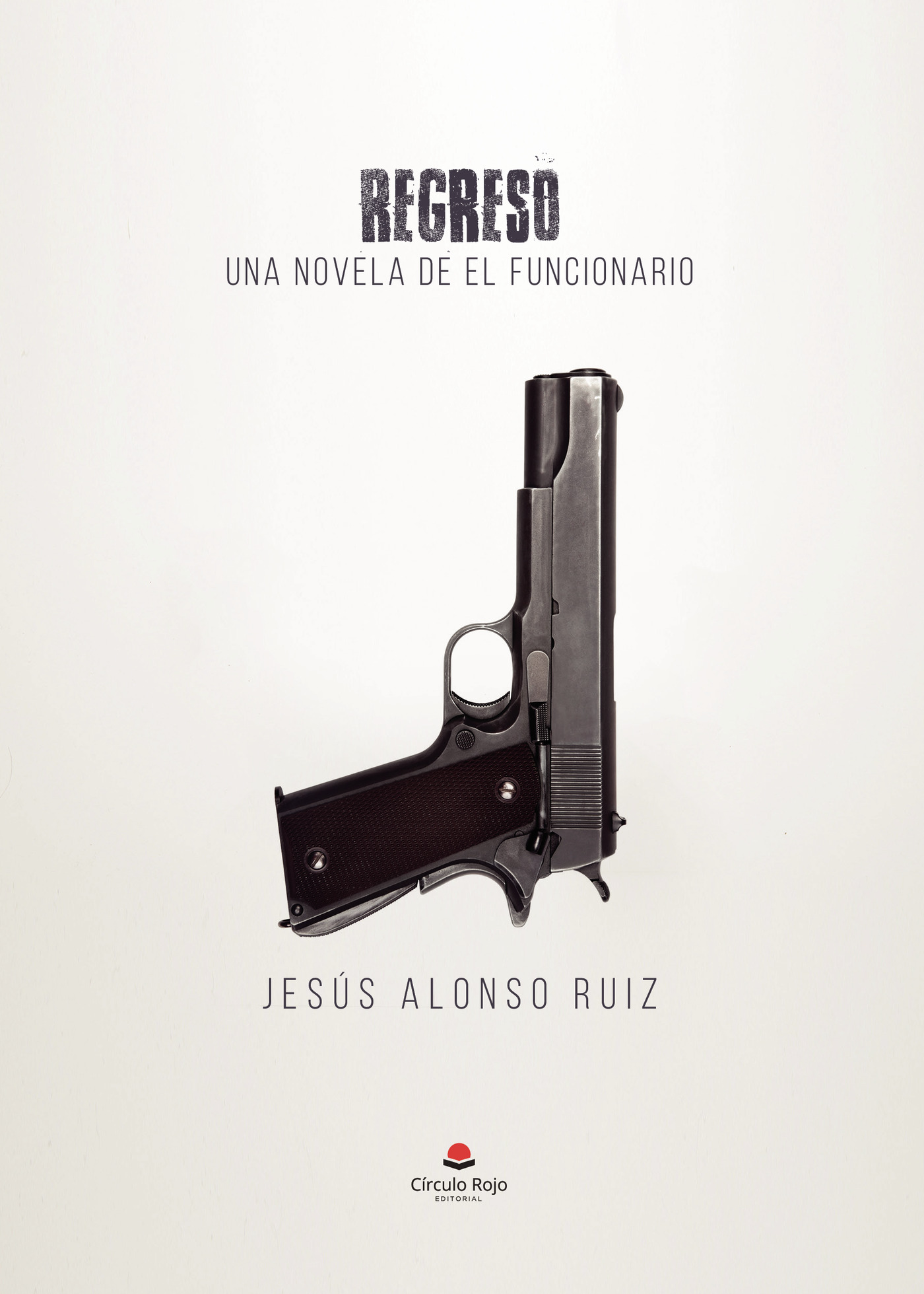 Portada de Regreso · Jesús Alonso Ruiz