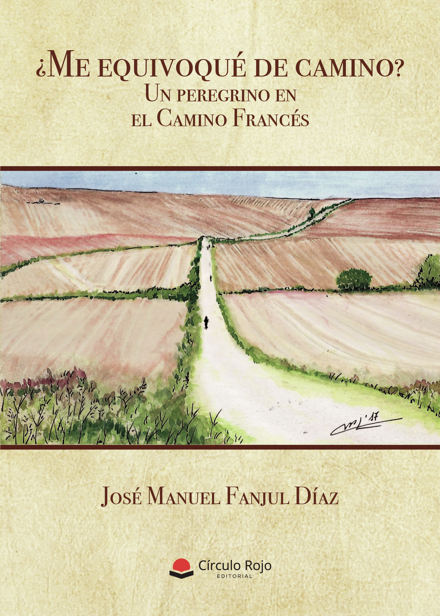 Portada de ¿Me equivoqué de camino? Un peregrino en el Camino Francés