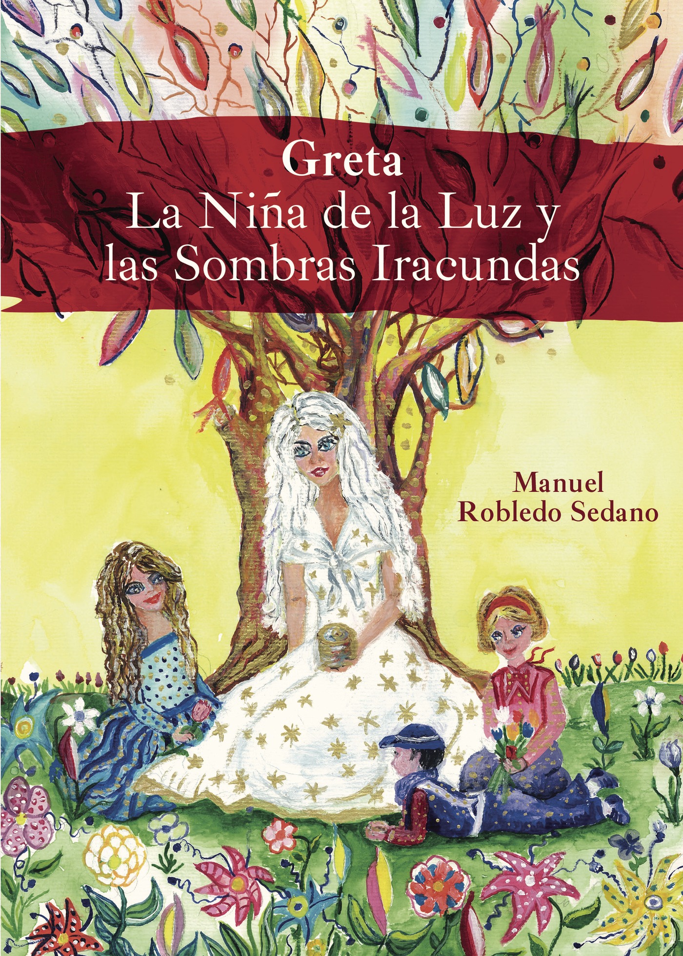 Portada de Greta La Niña de la Luz y las Sombras Iracundas · Manuel Robledo Sedano
