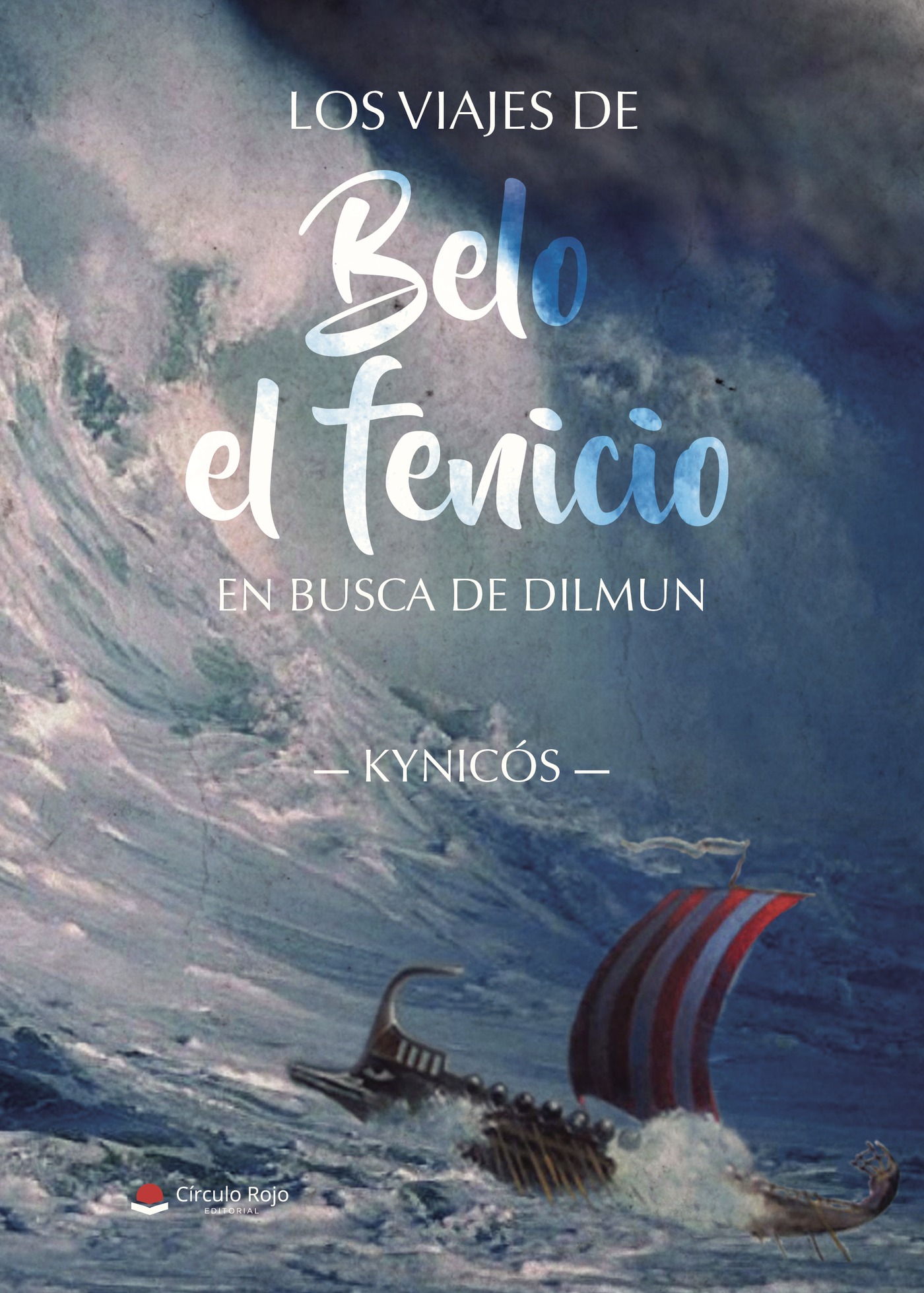 Portada de Los viajes de Belo el fenicio: En busca de Dilmun