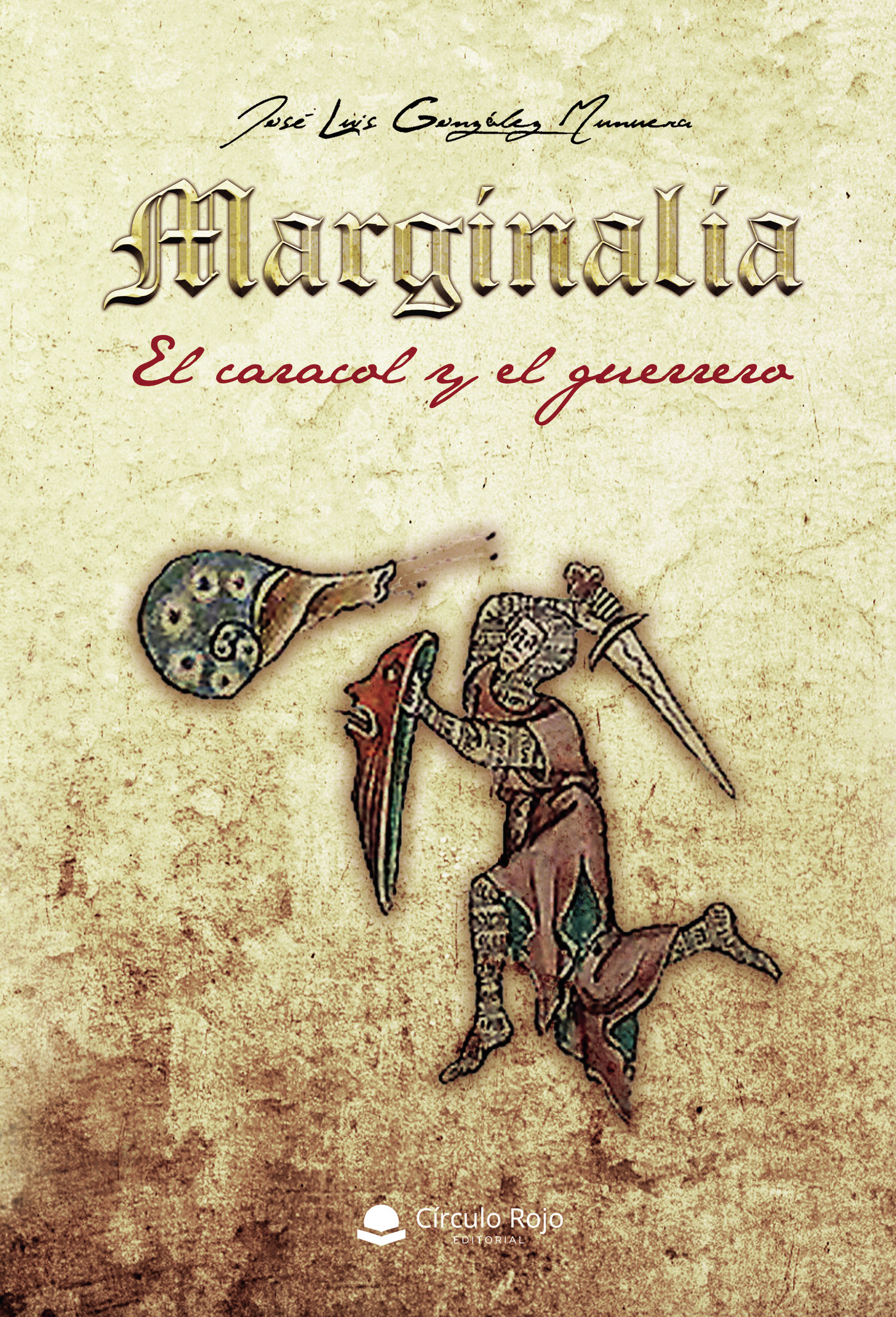 Portada de Marginalia: El caracol y el guerrero · José Luis González Munuera