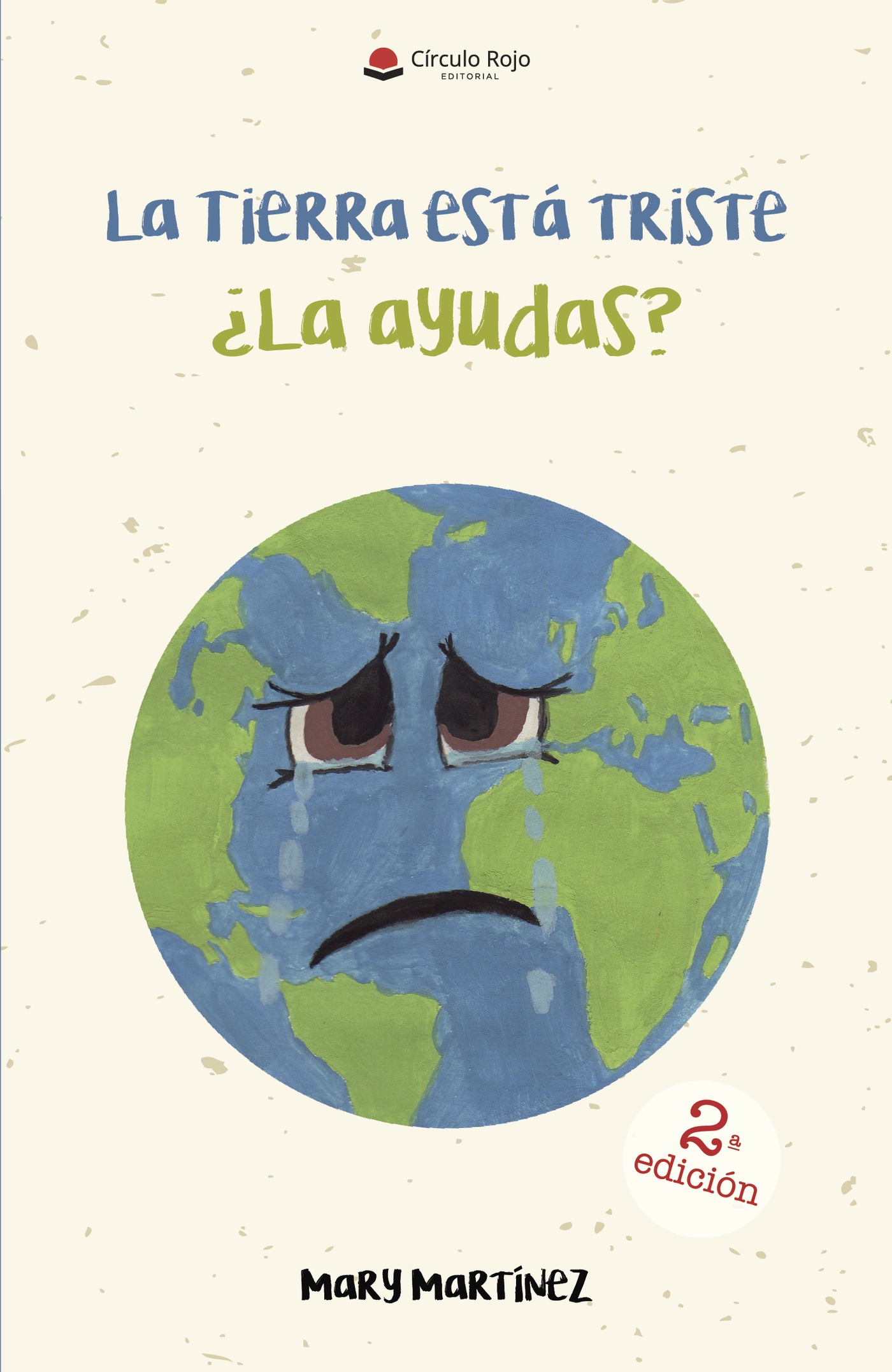 Portada de La Tierra esta triste ¿La ayudas?