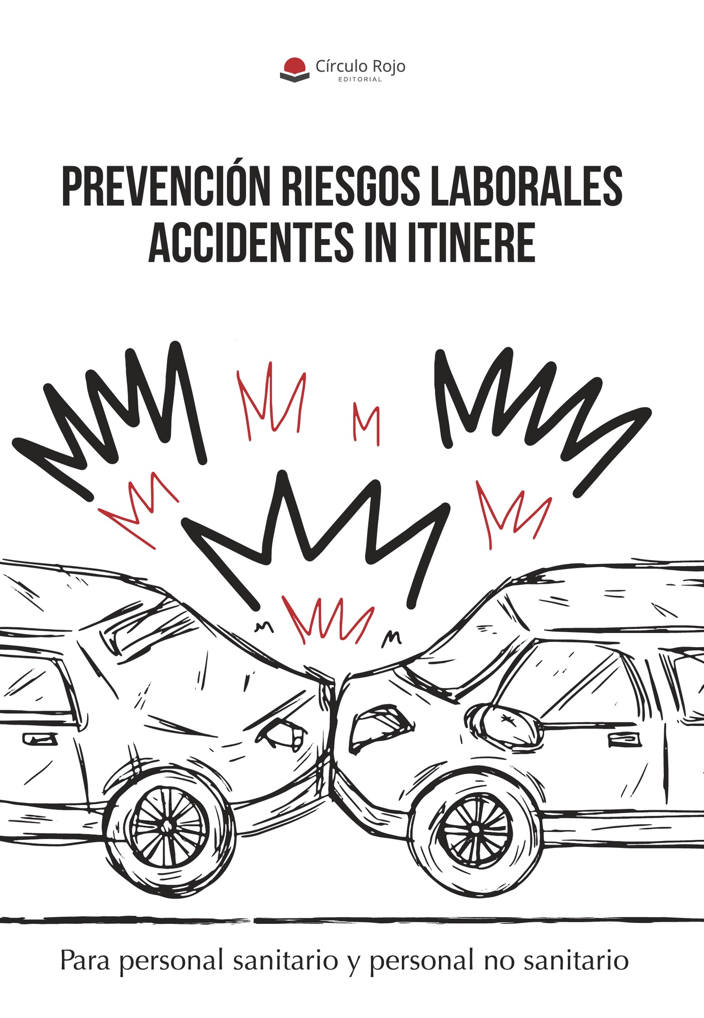 Portada de Prevención Riesgos Laborales Accidentes In Itinere