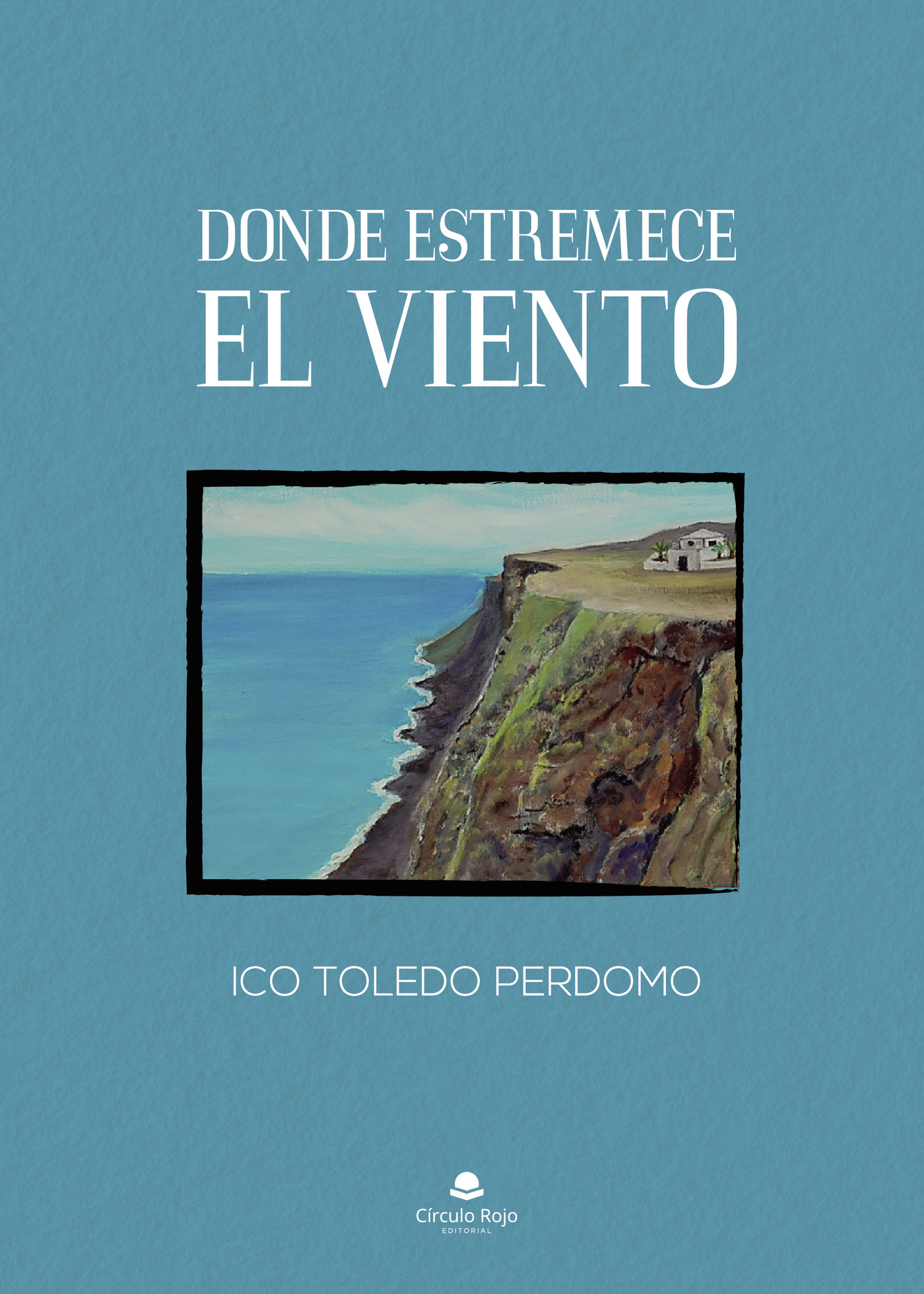 Portada de Donde estremece el viento viejo ISBN