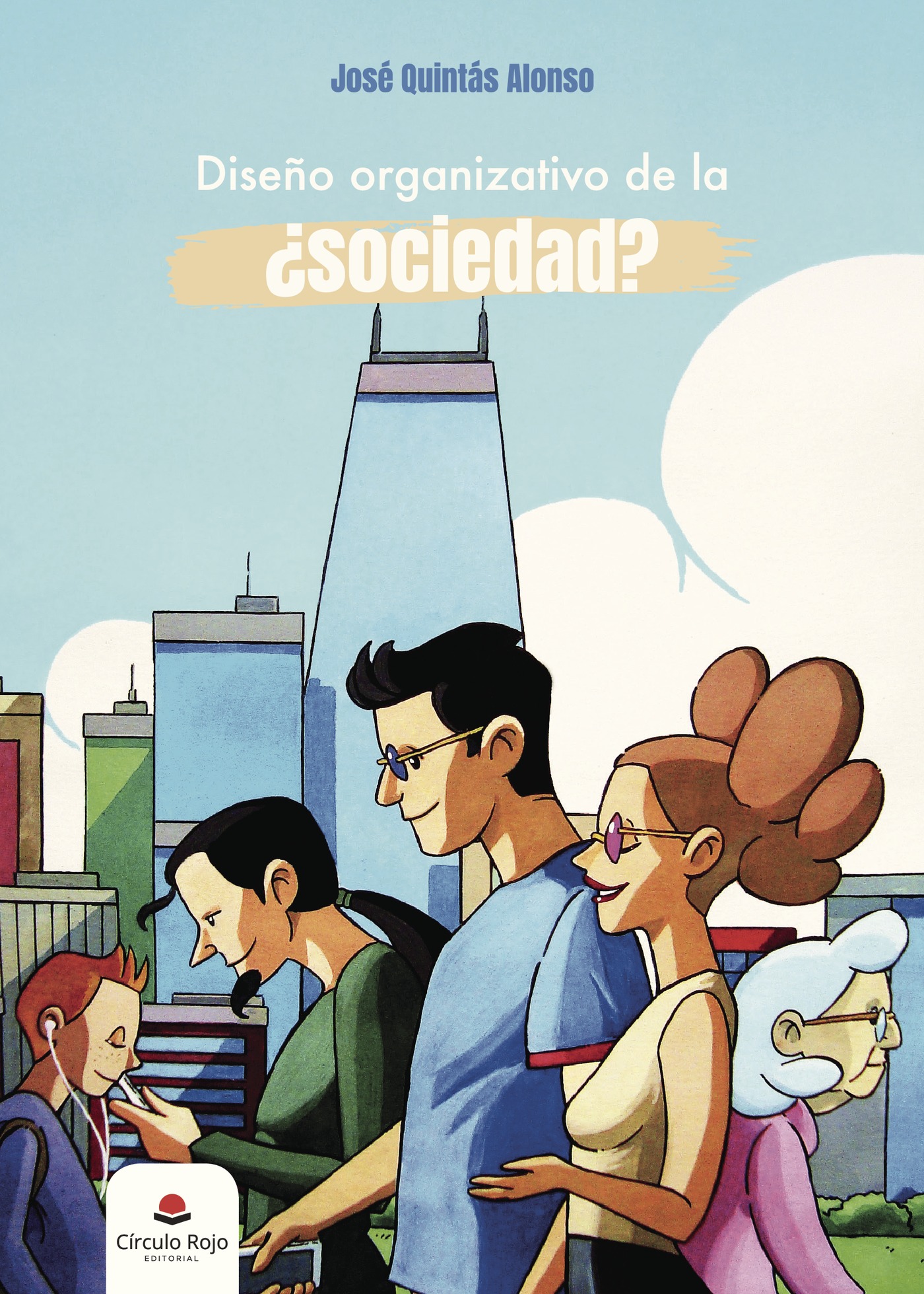Portada de Diseño organizativo de la ¿sociedad?