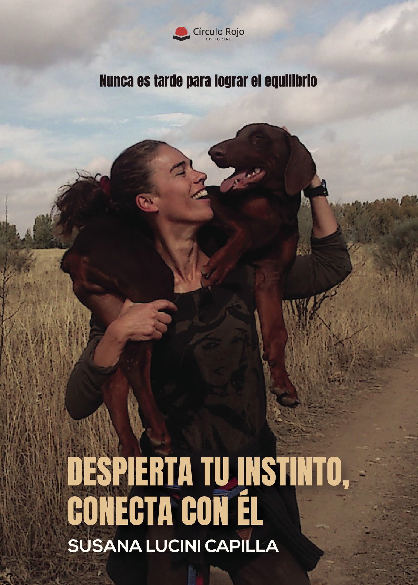Portada de Despierta tu instinto; conecta con él