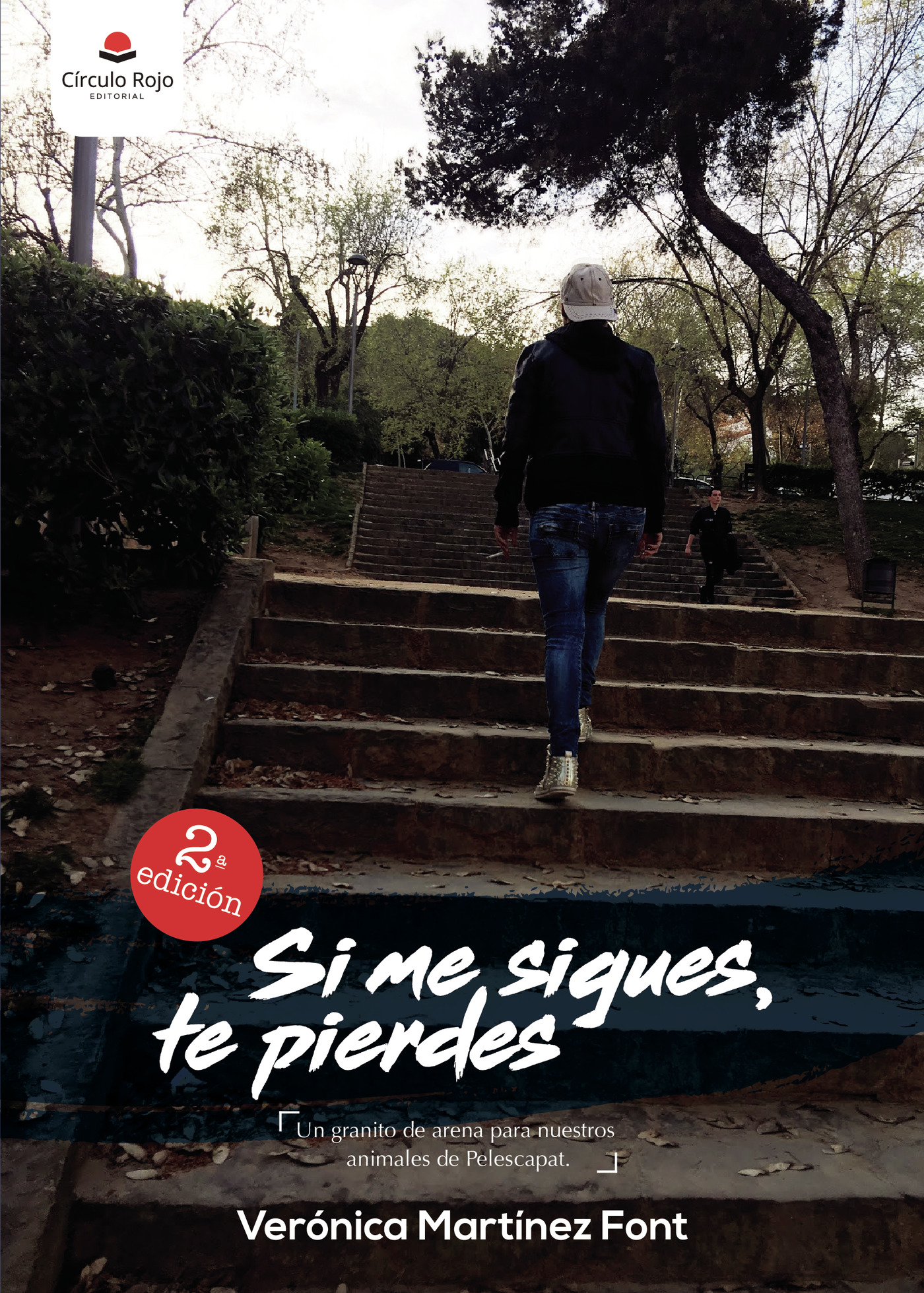 Portada de Si me sigues, te pierdes · Verónica Martínez Font