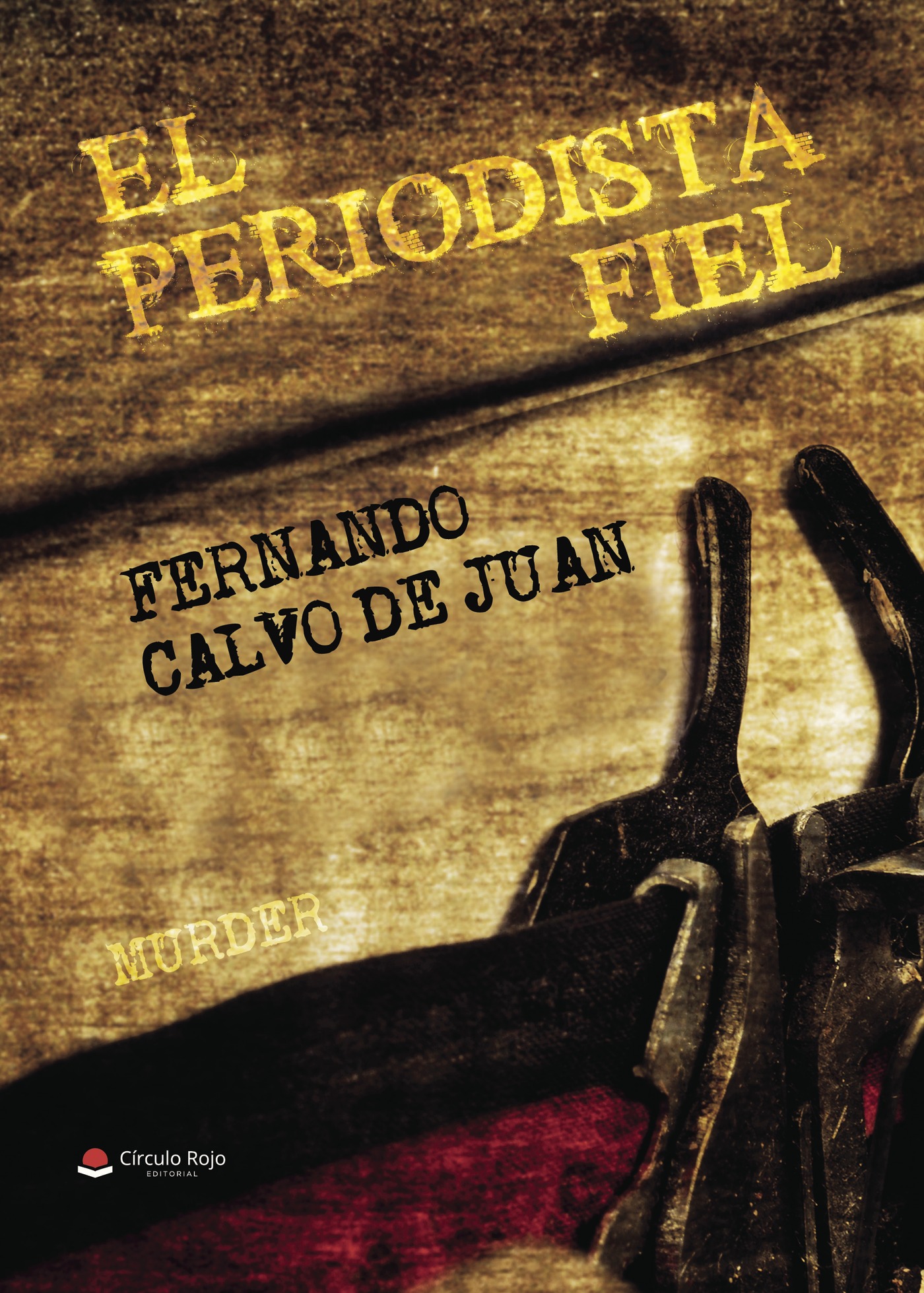 Portada de El periodista fiel