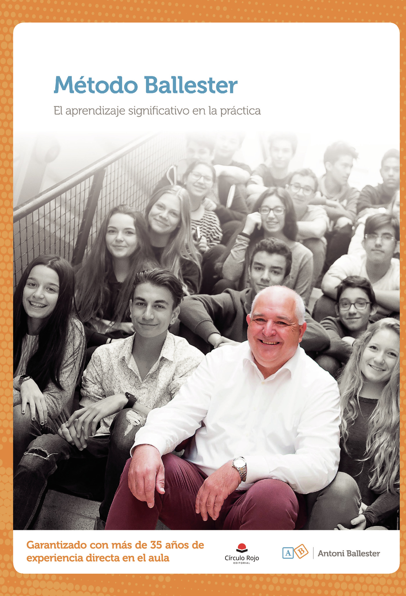 Portada de Método Ballester. El aprendizaje significativo en la práctica