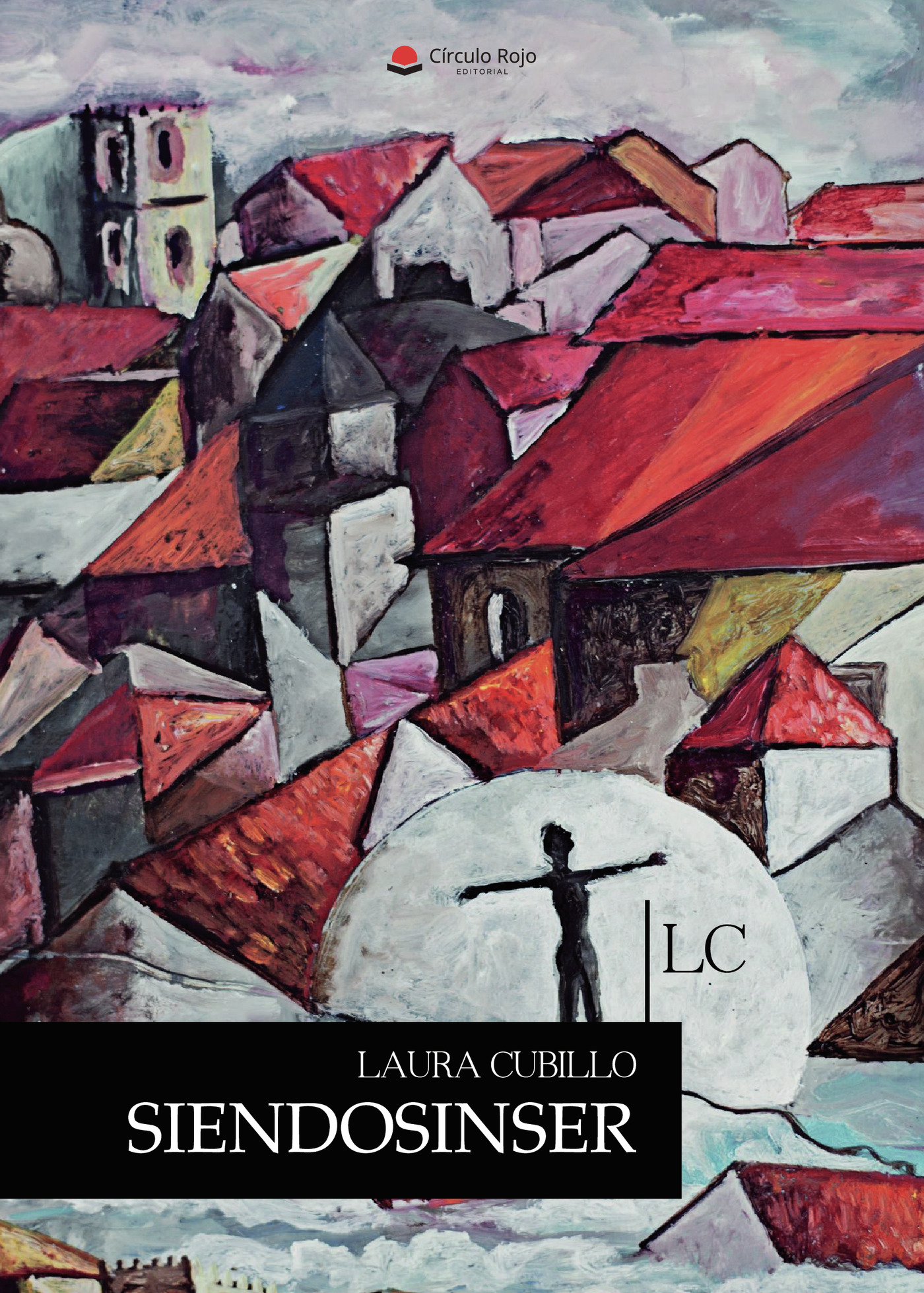 Portada de SIENDOSINSER · Laura Cubillo