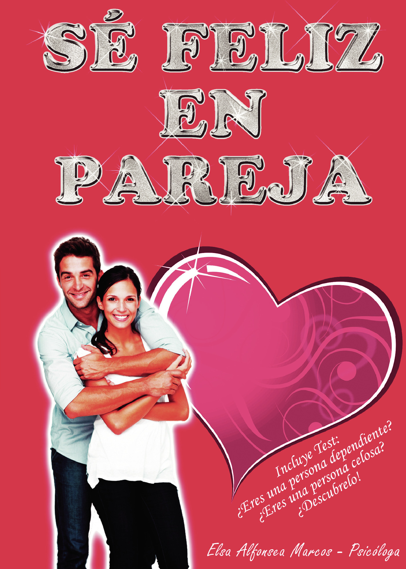 Portada de Sé feliz en pareja