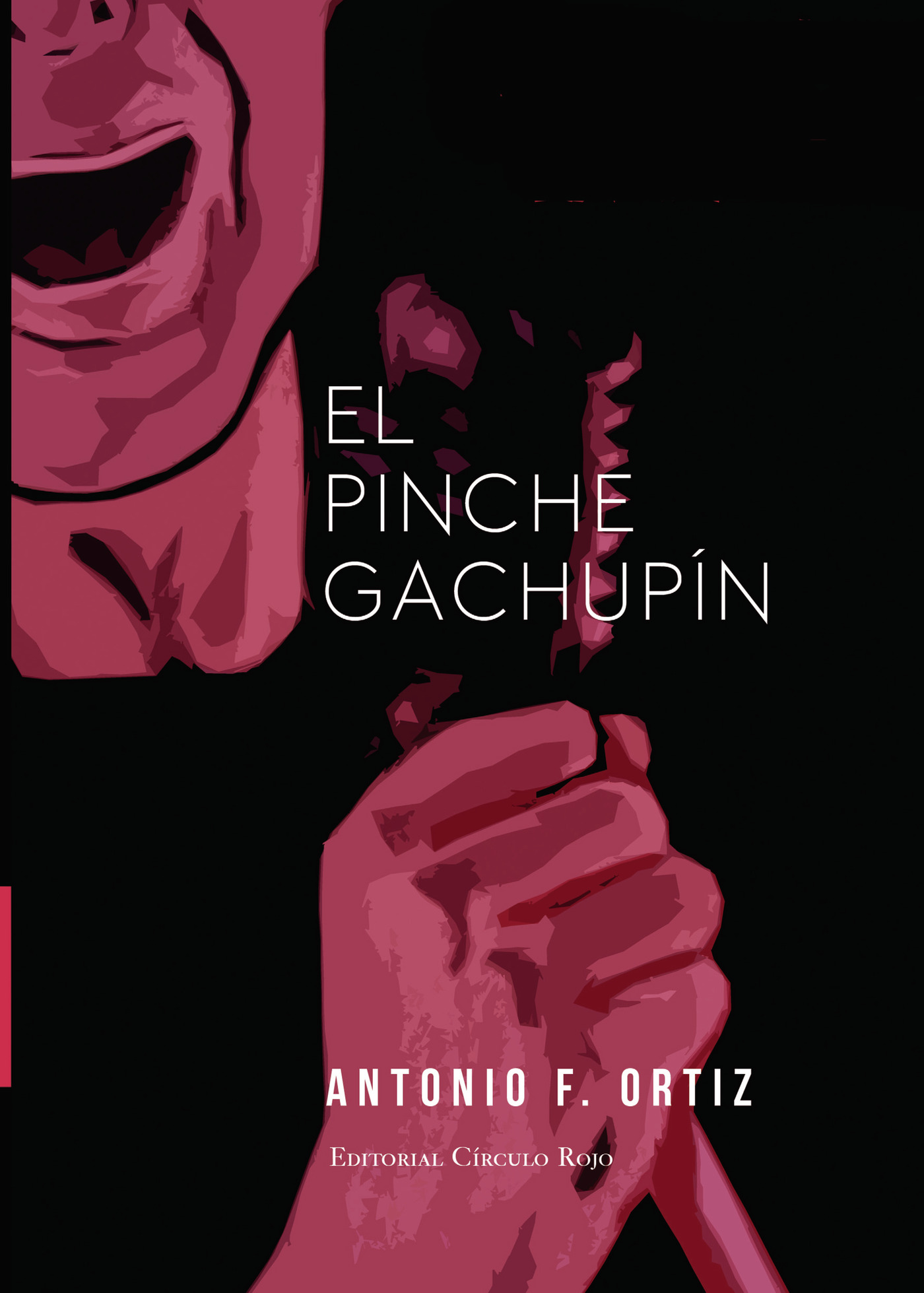 Portada de El pinche Gachupín