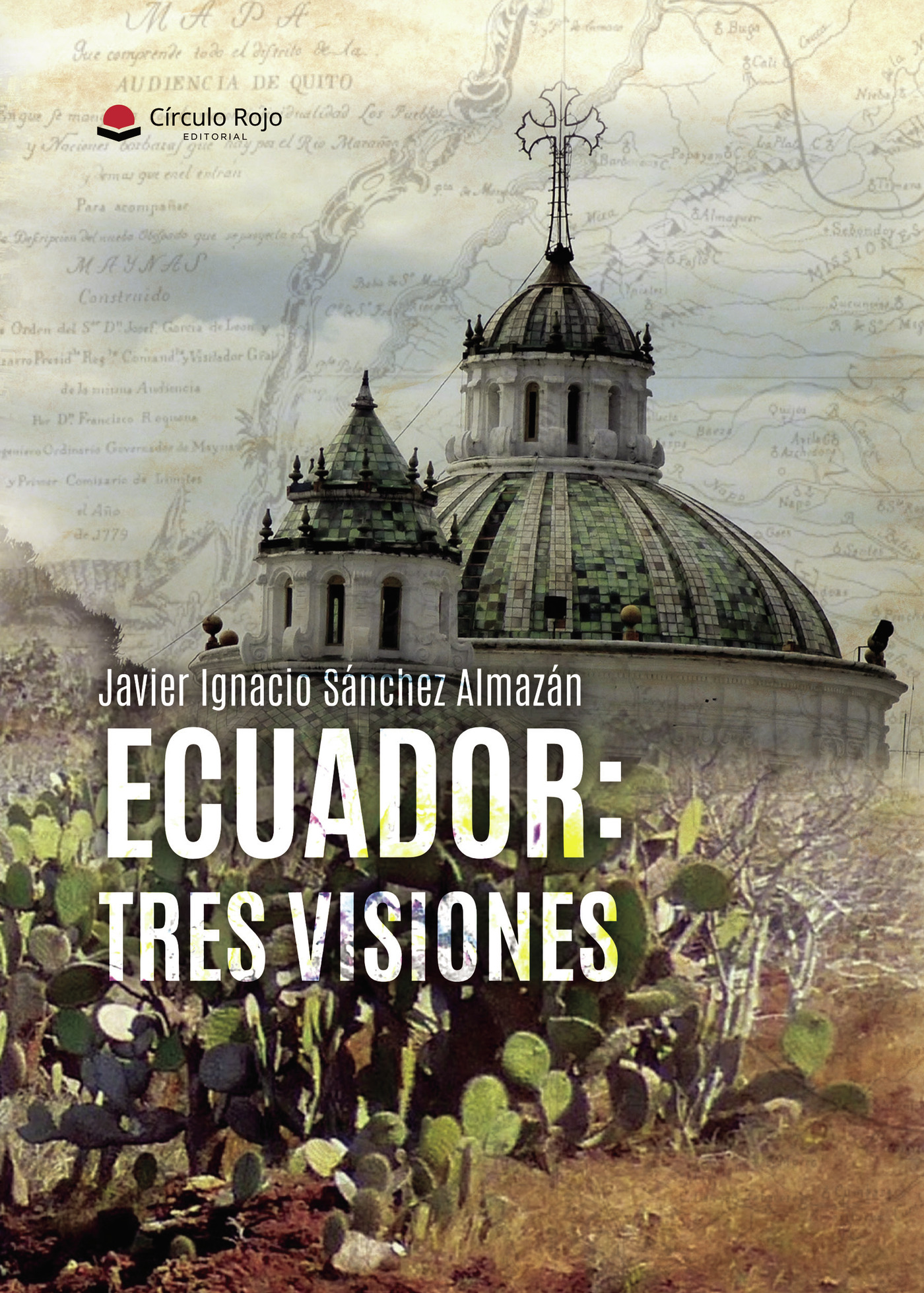 Portada de ECUADOR: TRES VISIONES