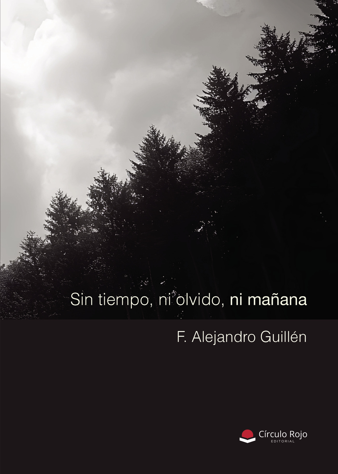 Portada de Sin tiempo, ni olvido, ni mañana