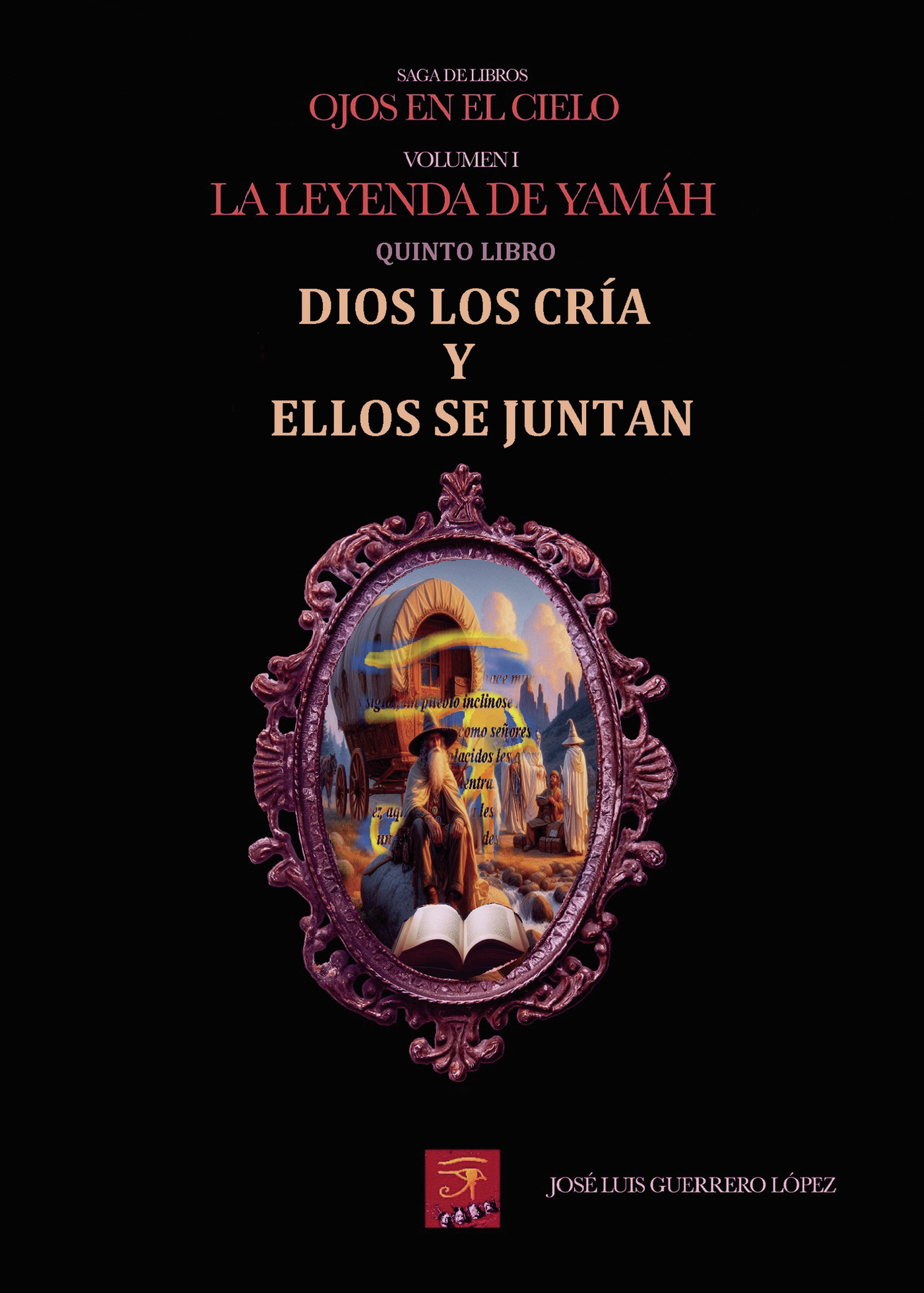 Portada de Dios los cría y ellos se juntan
