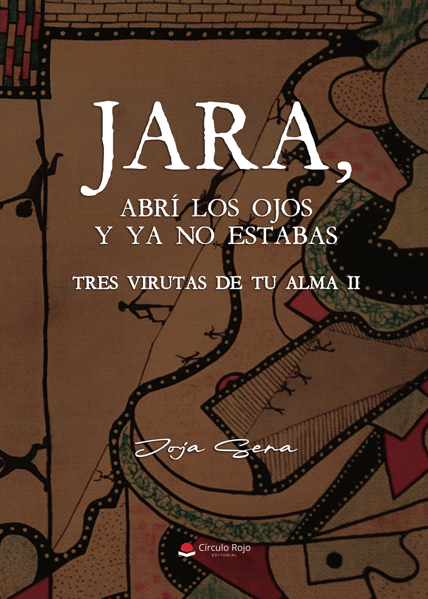 Portada de JARA, ABRÍ LOS OJOS Y YA NO ESTABAS