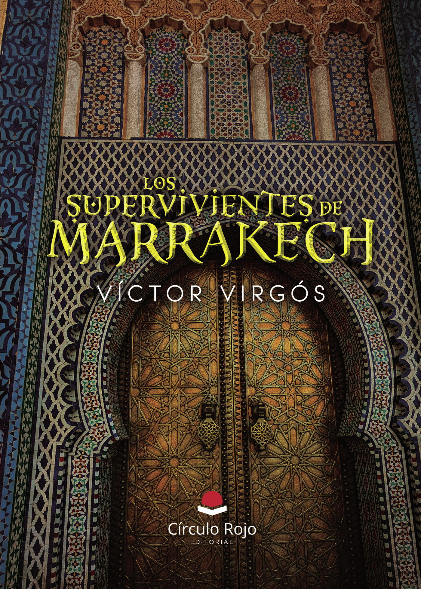 Portada de LOS SUPERVIVIENTES DE MARRAKECH