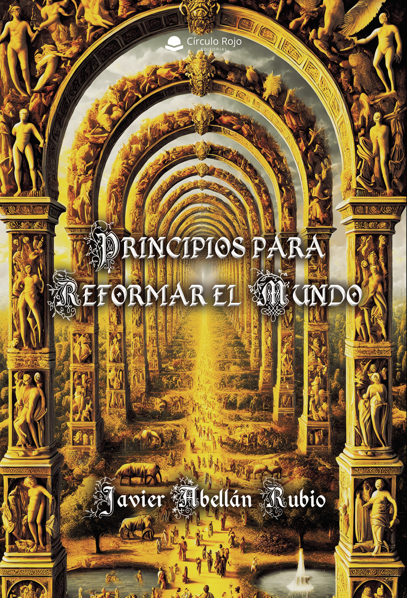 Portada de Principios para reformar el mundo