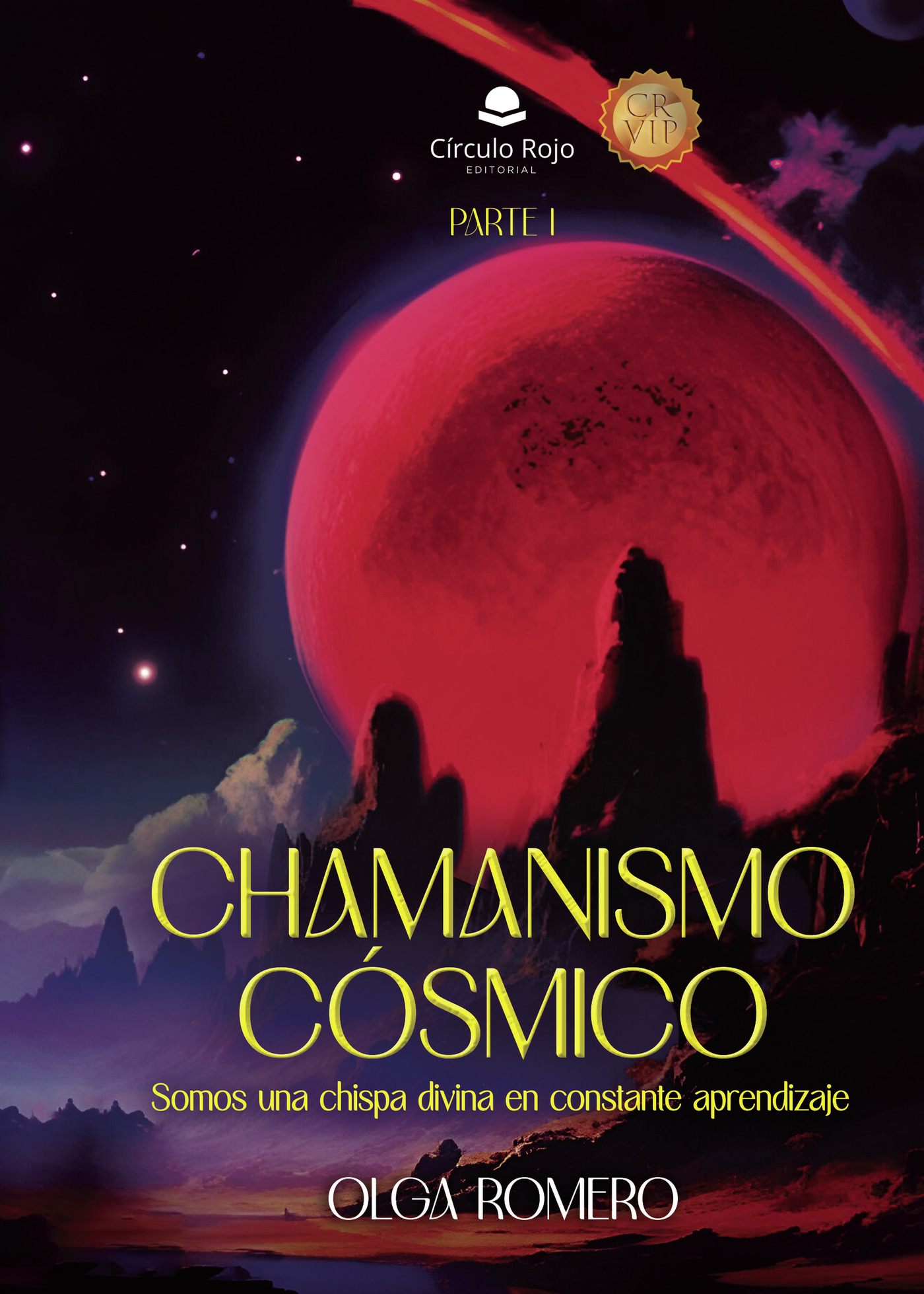 Portada de CHAMANISMO CÓSMICO.Parte I