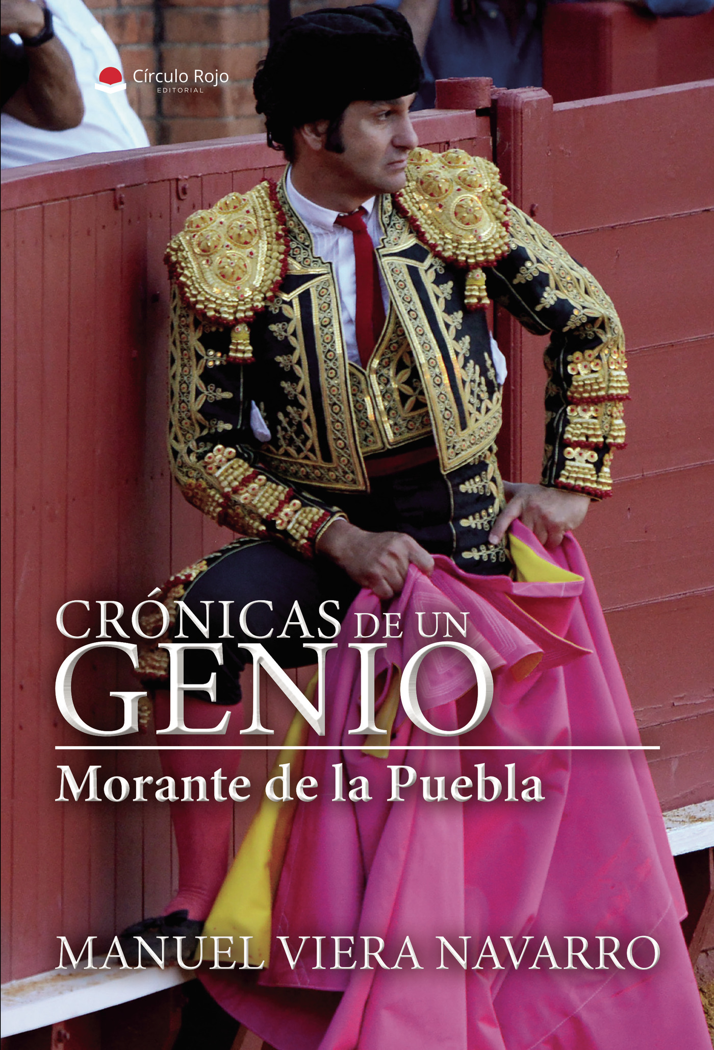 Portada de Crónicas de un genio. Morante de la Puebla