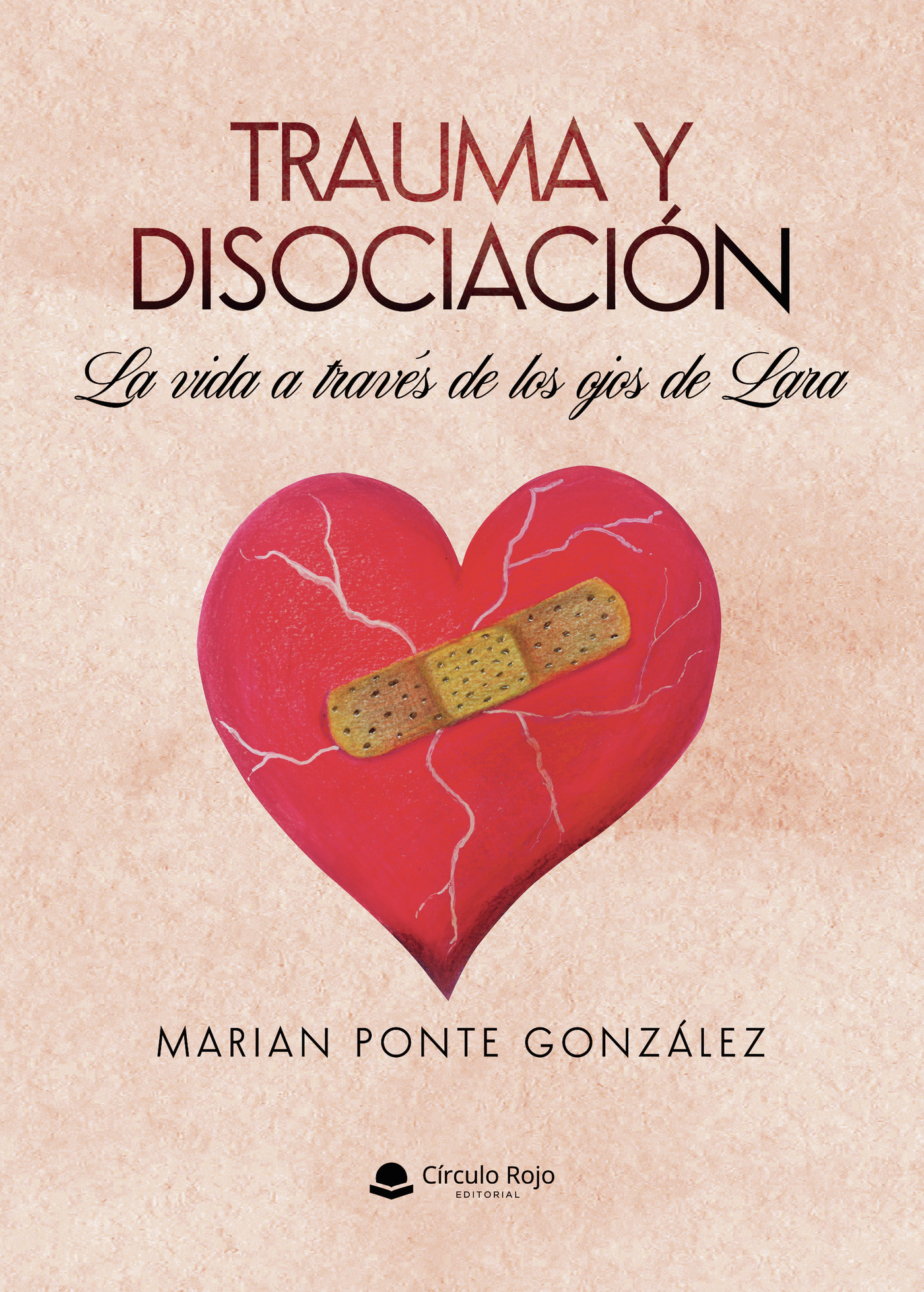Portada de Trauma y disociación. La vida a través de los ojos de Lara