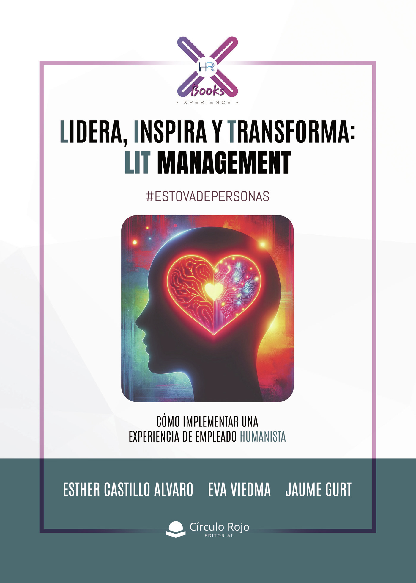 Portada de Lidera, Inspira y Transforma: LIT Management