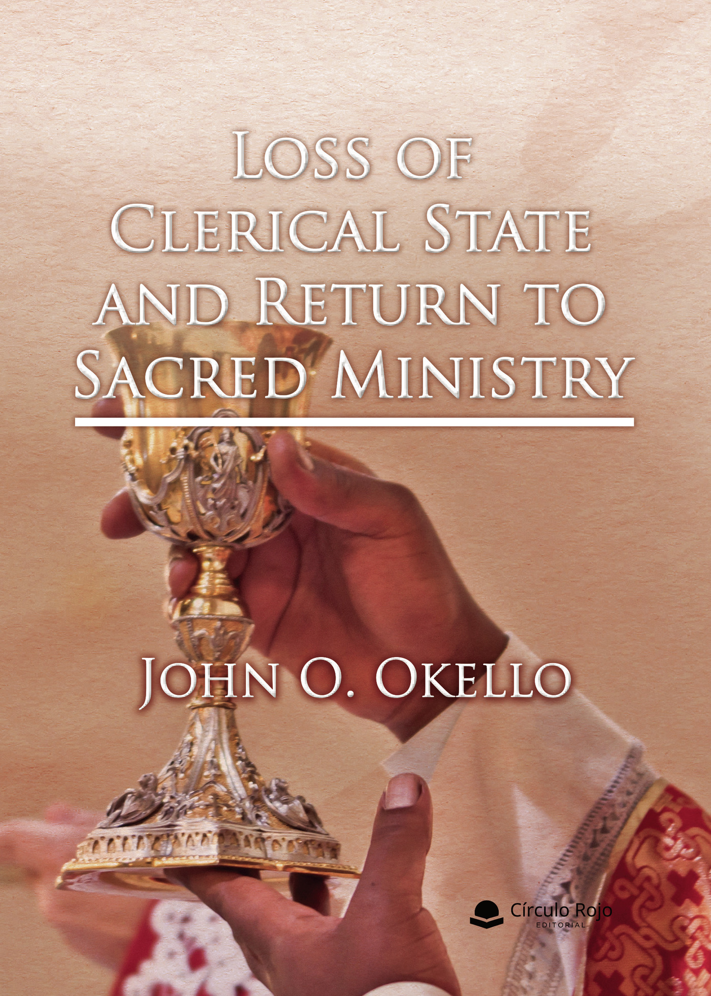 Portada de Loss of Clerical State and Return to Sacred Ministry