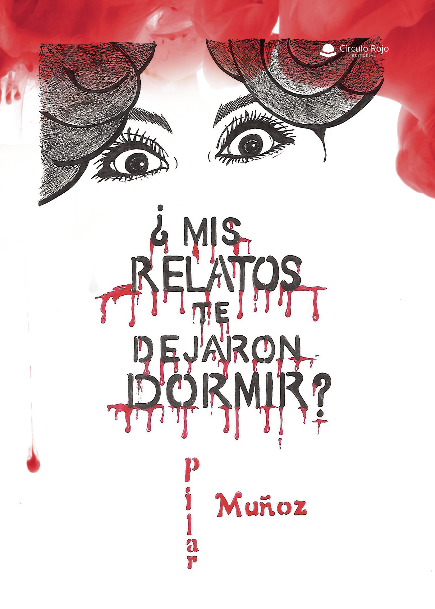 Portada de ¿Mis relatos te dejaron dormir?