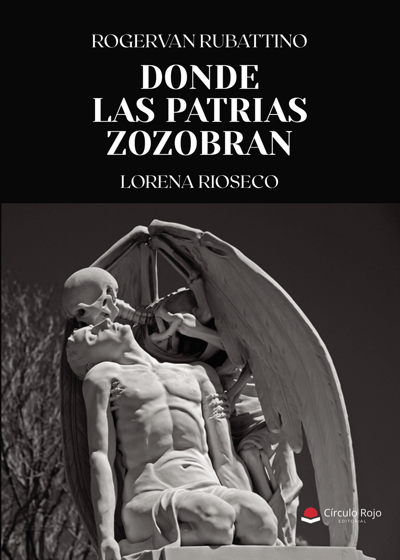 Portada de Donde las patrias zozobran