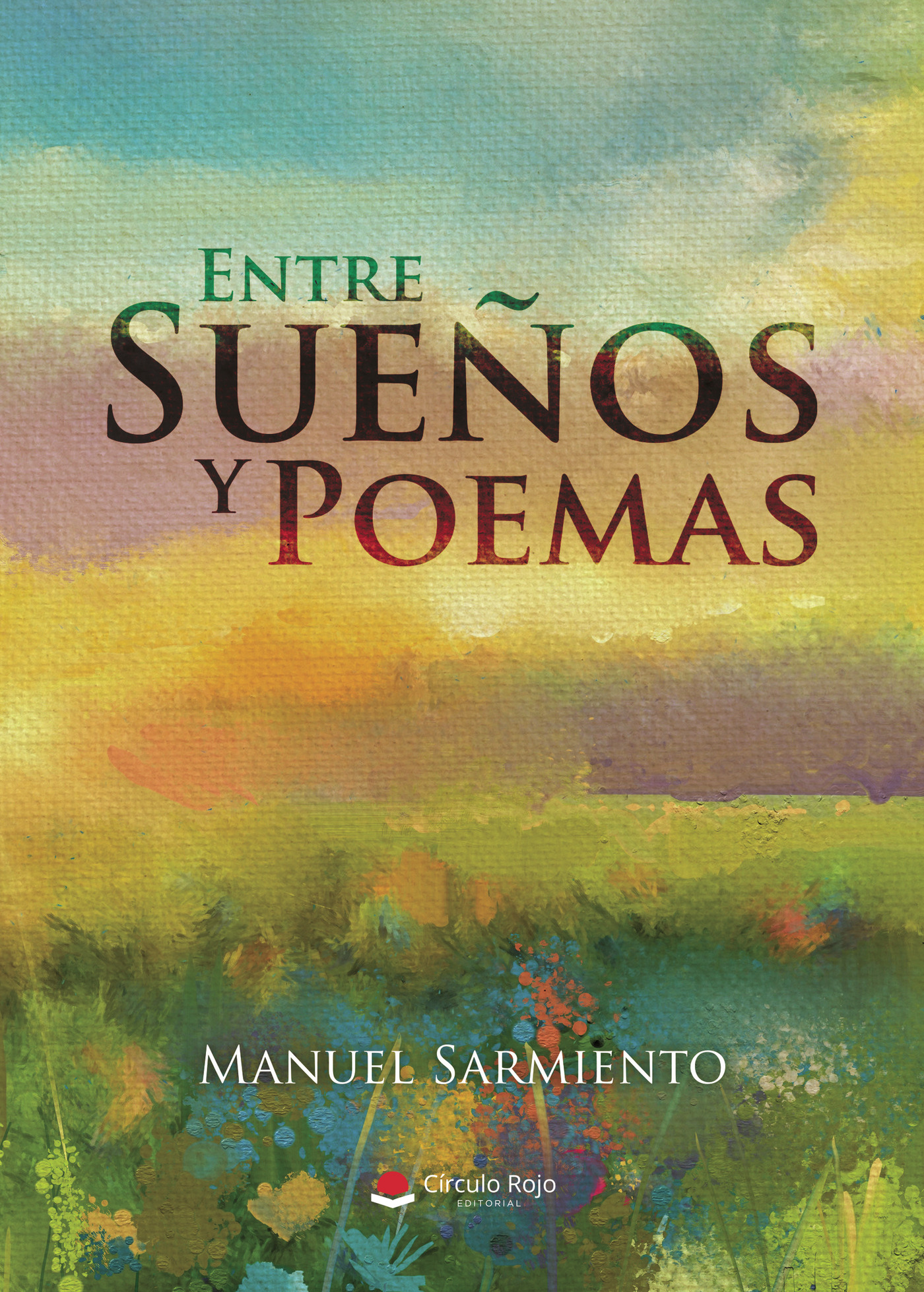 Portada de Entre Sueños y Poemas