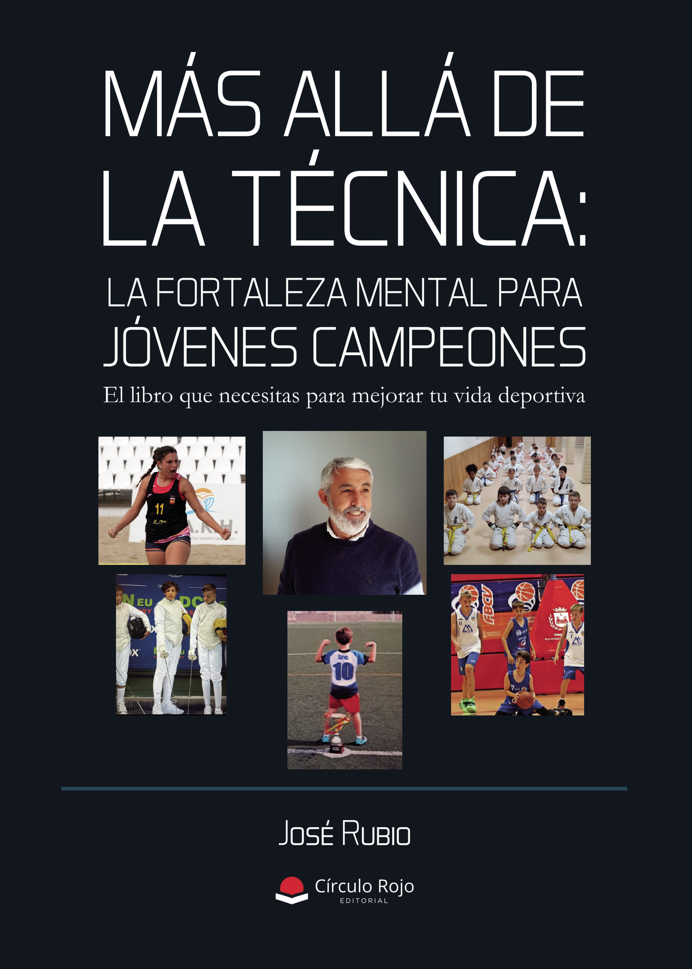 Portada de MÁS ALLÁ DE LA TÉCNICA: LA FORTALEZA MENTAL PARA JÓVENES CAMPEONES