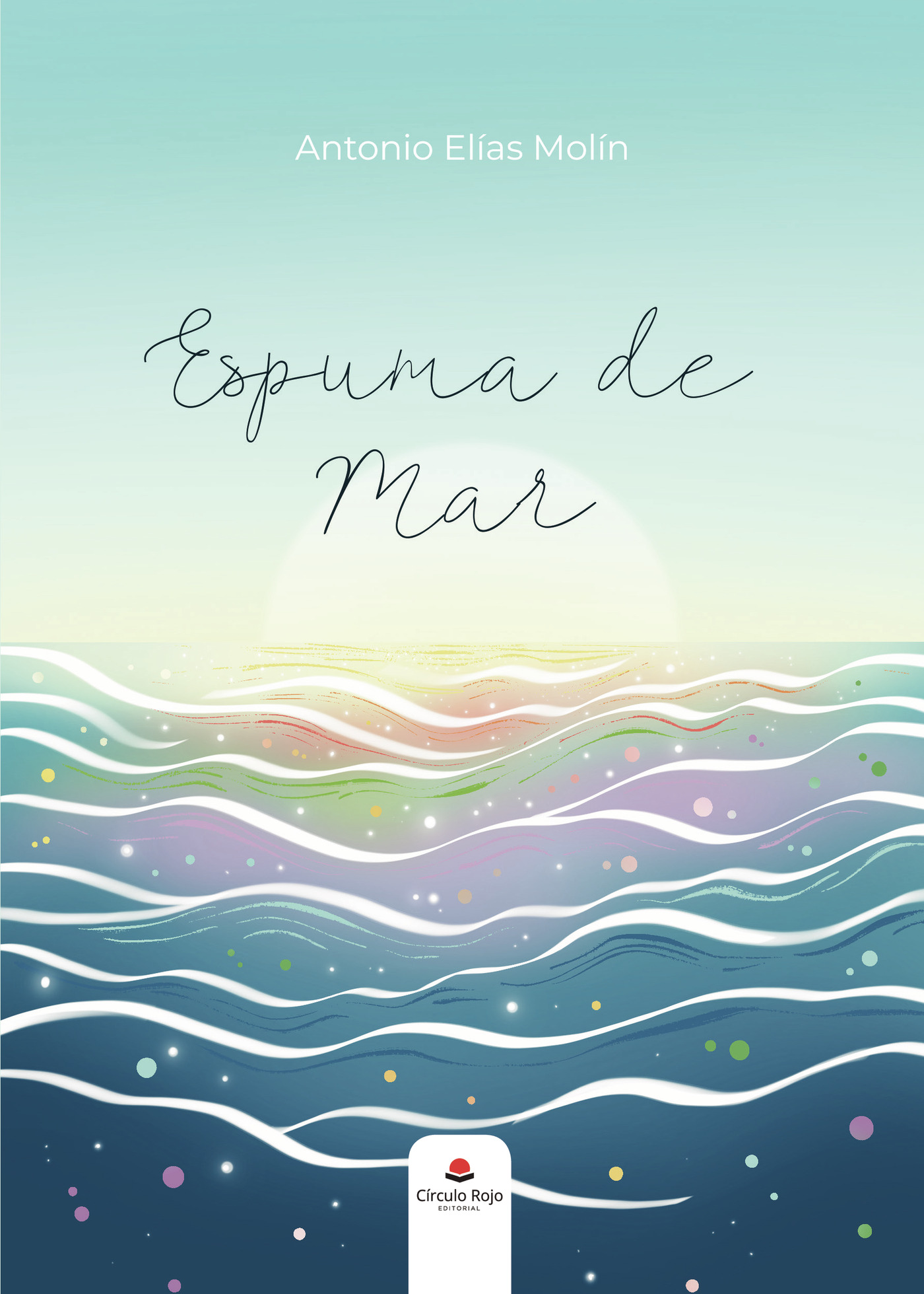 Portada de ESPUMA DE MAR · Antonio Elías Molín