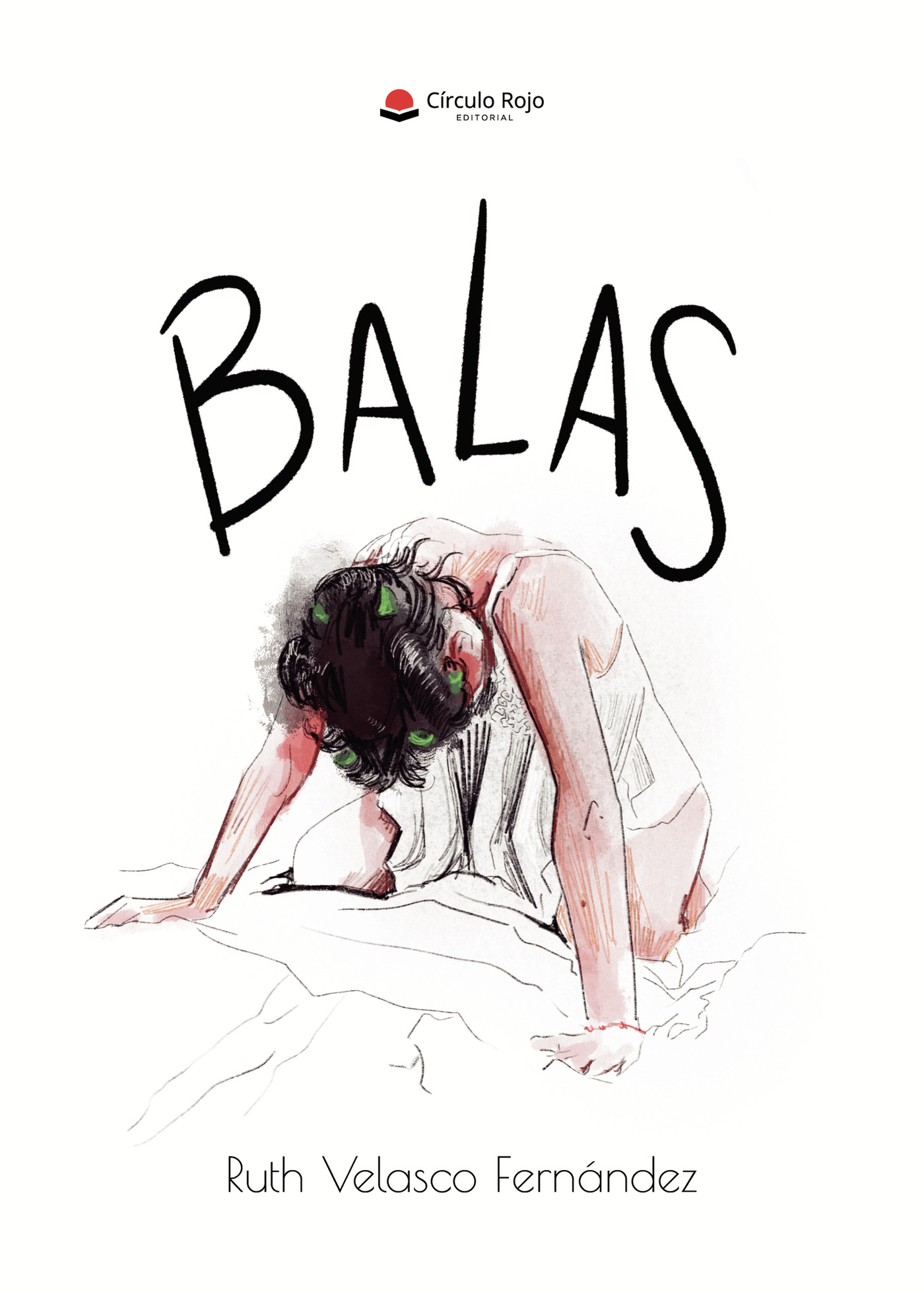Portada de Balas · Ruth Velasco Fernández