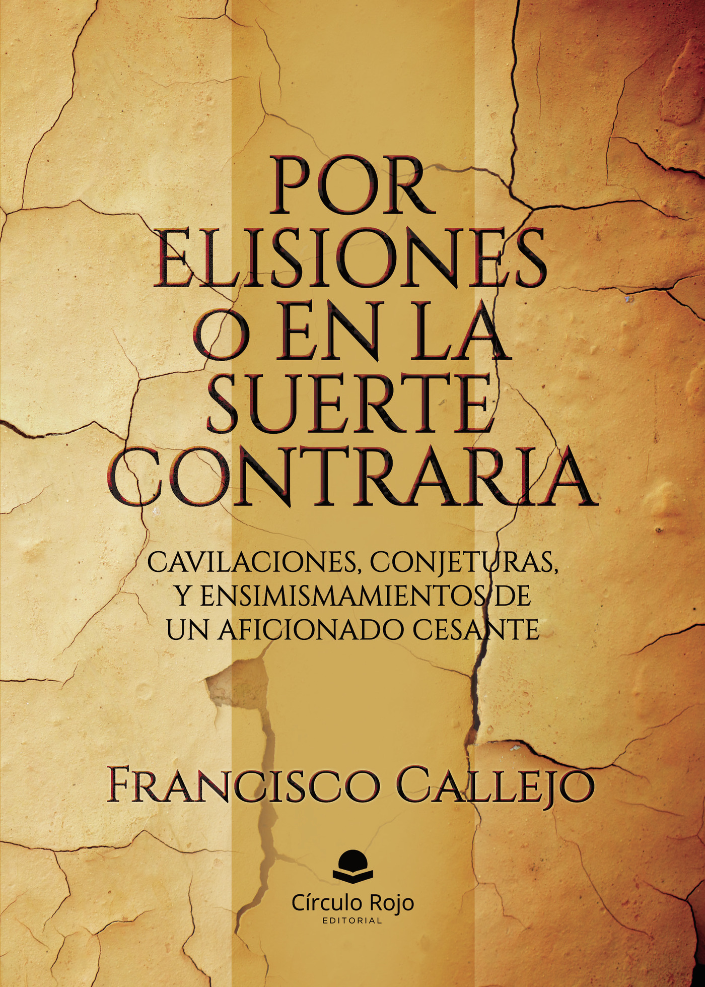 Portada de POR ELISIONES o EN LA SUERTE CONTRARIA