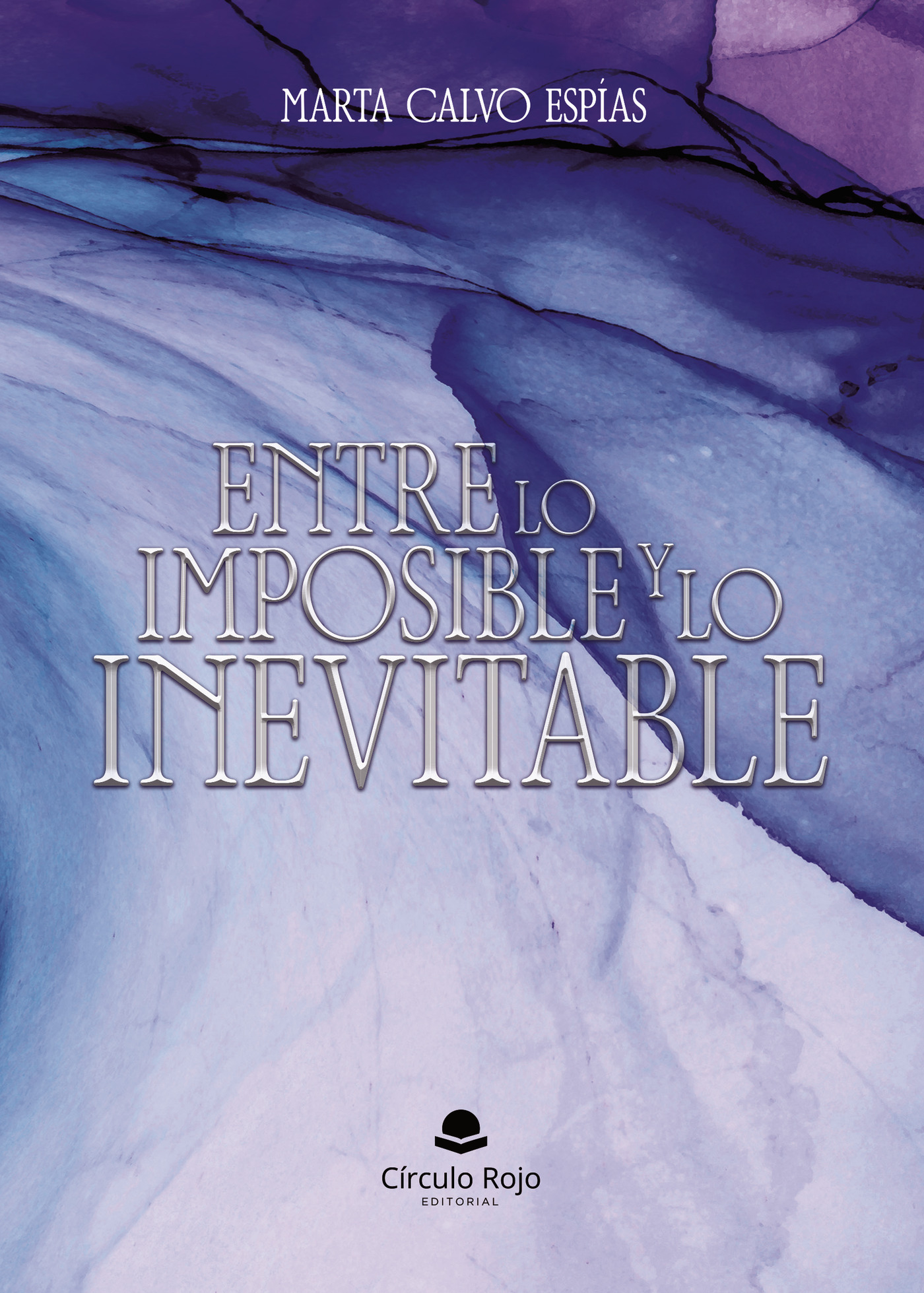 Portada de Entre lo imposible y lo inevitable