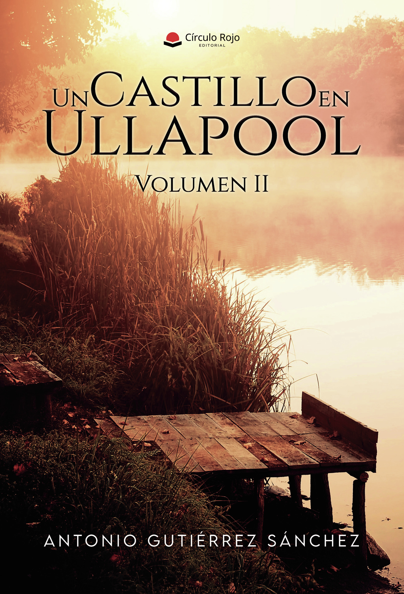 Portada de Un Castillo en Ullapool. Volumen II