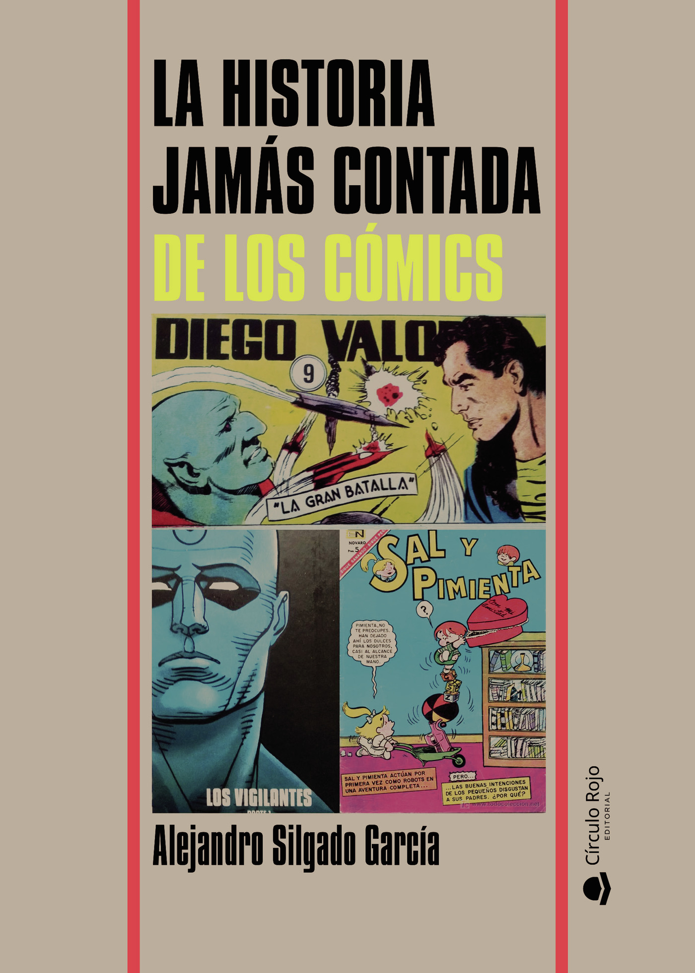 Portada de LA HISTORIA JAMÁS CONTADA DE LOS CÓMICS