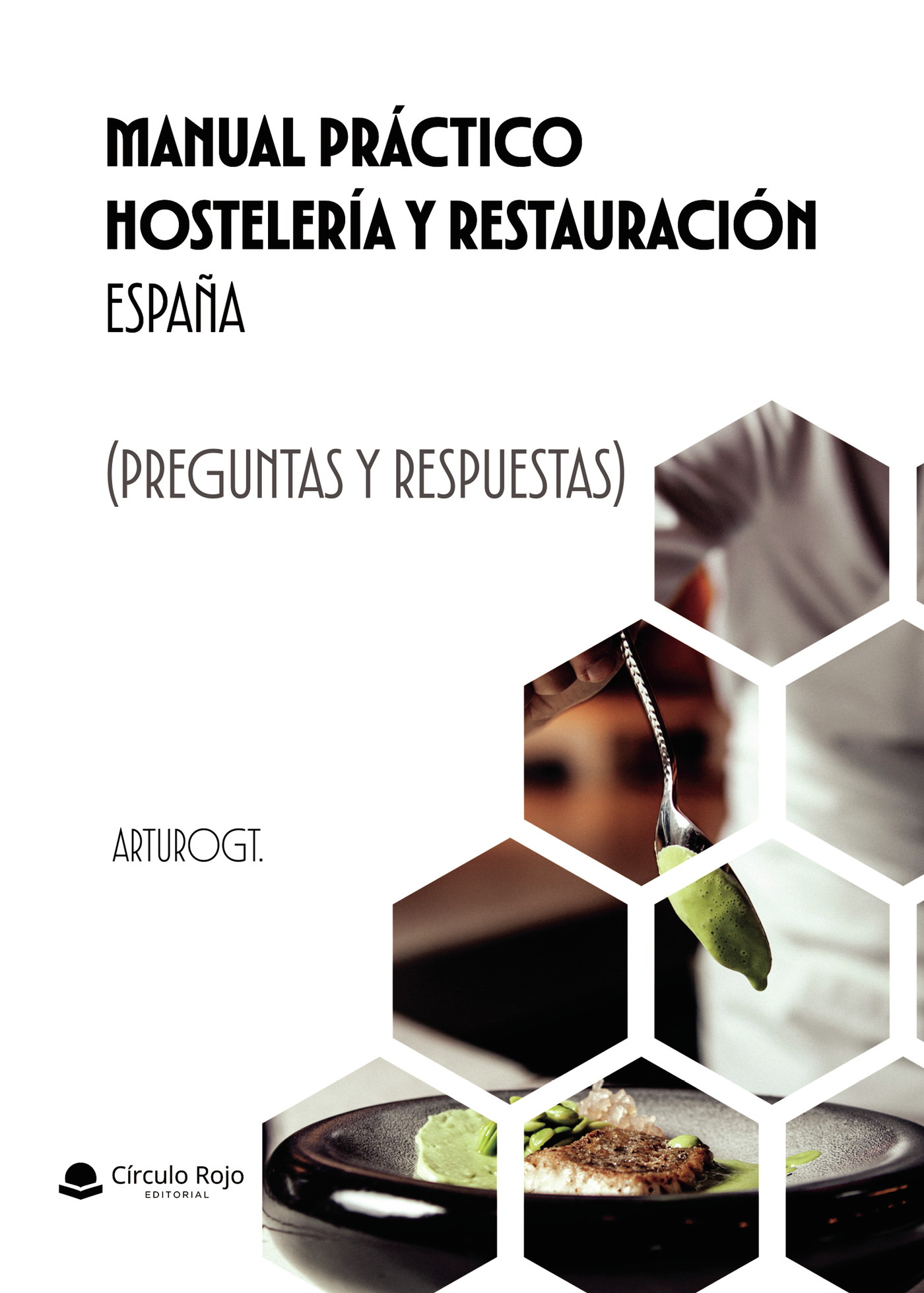 Portada de Manual Práctico HOSTELERÍA Y RESTAURACIÓN España (Preguntas y Respuestas)