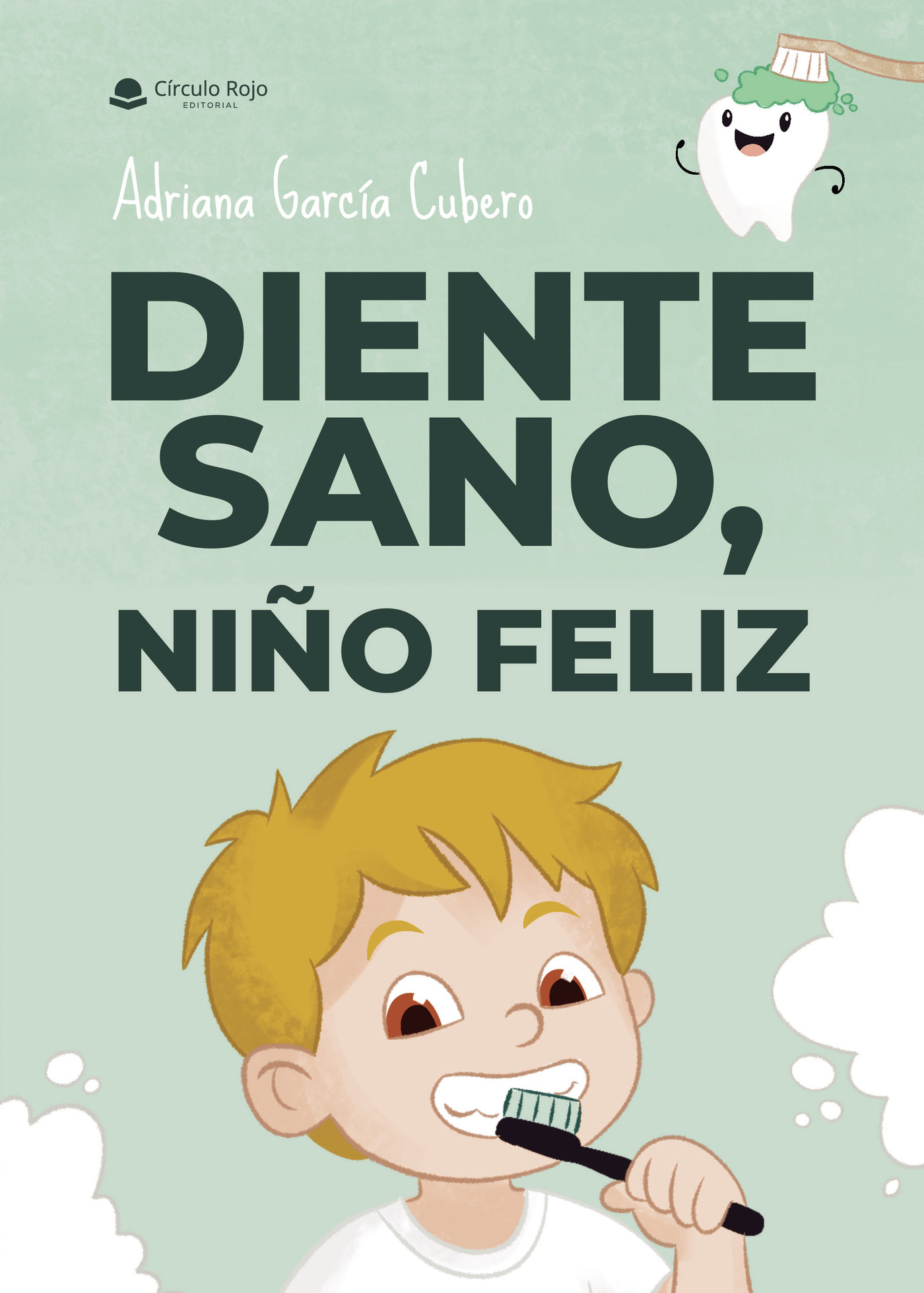 Portada de Diente sano, niño feliz