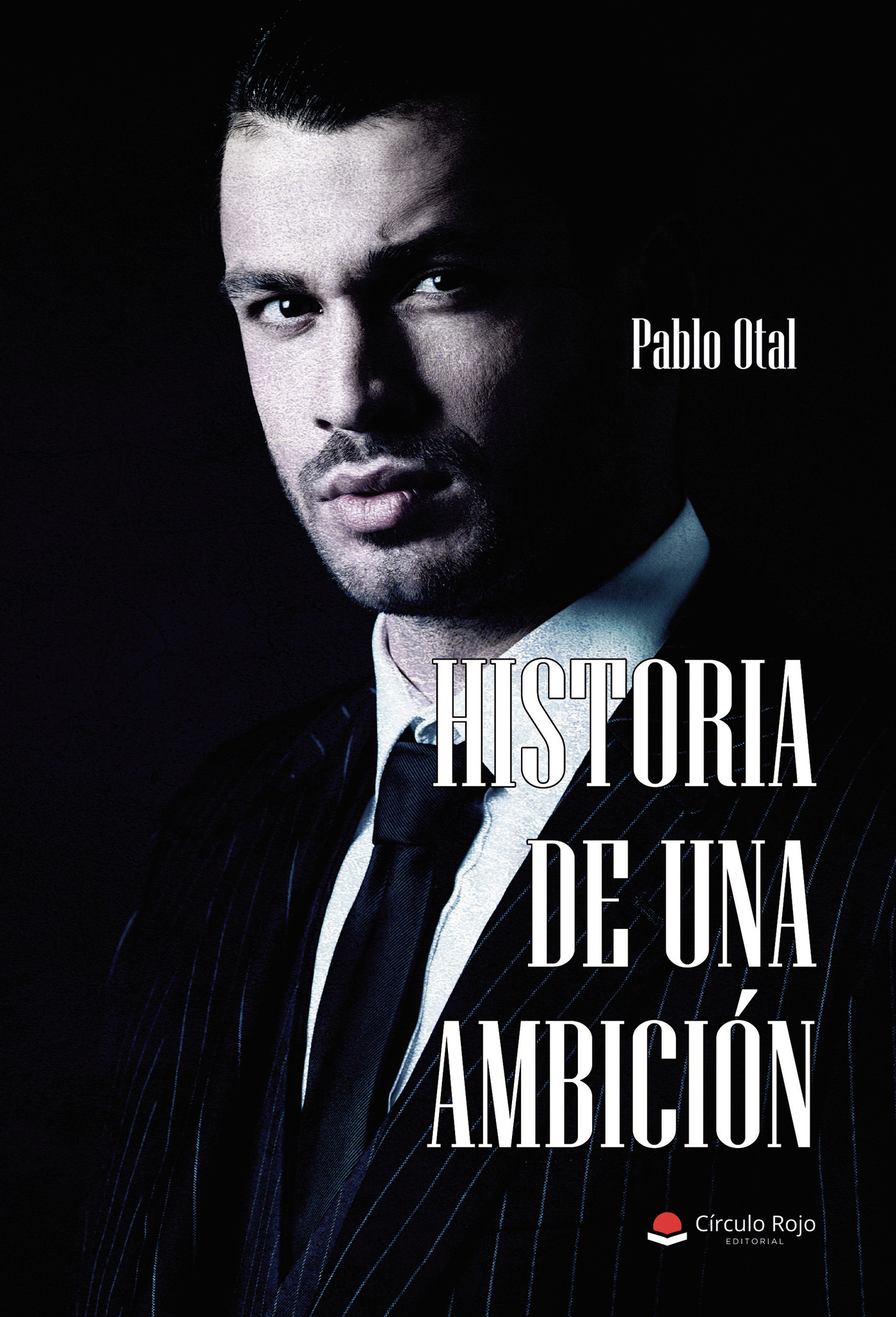 Portada de HISTORIA DE UNA AMBICIÓN