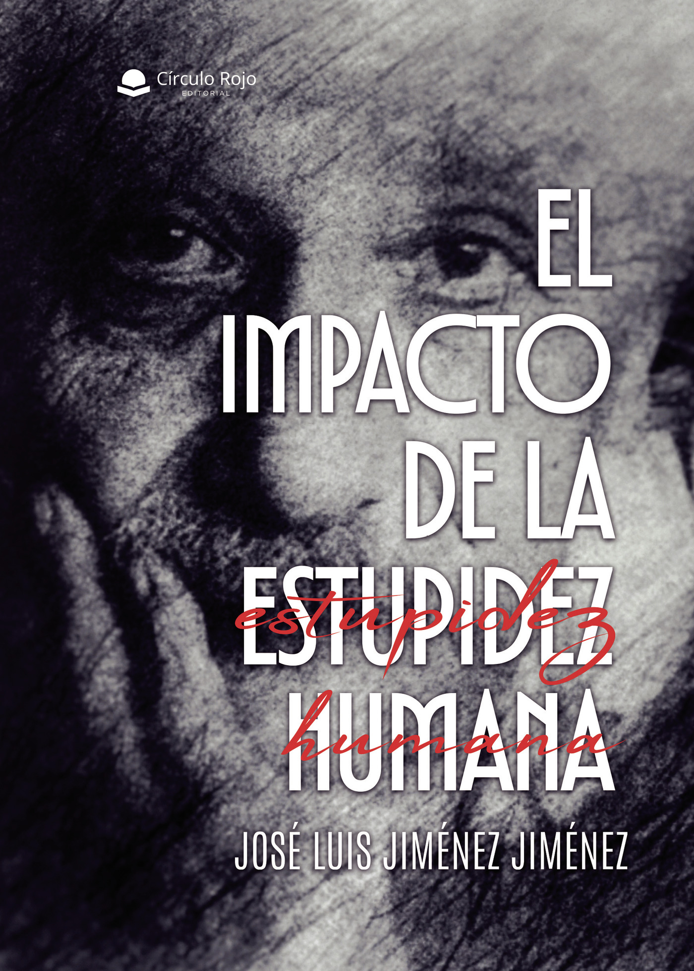 Portada de El Impacto de La Estupidez Humana